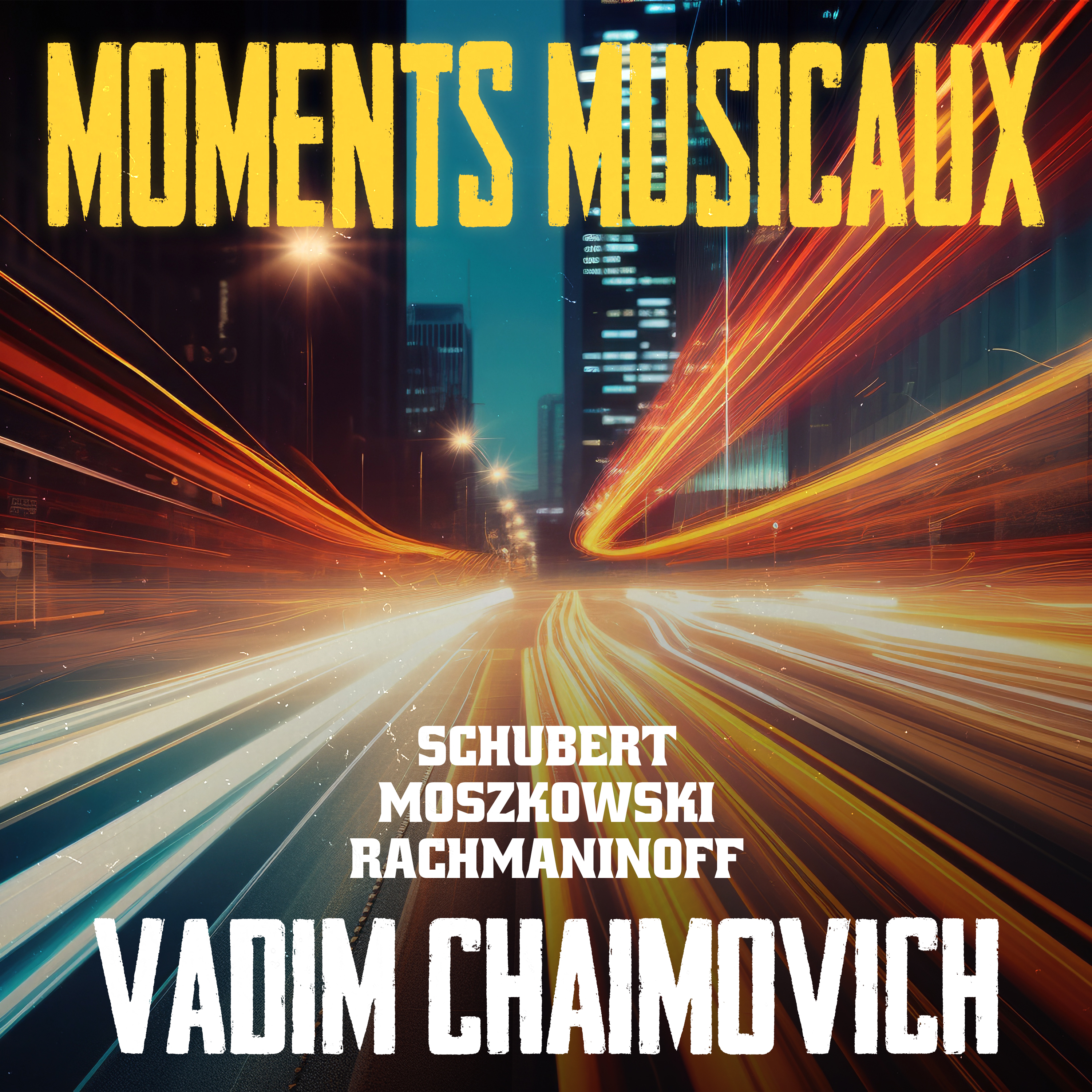 Schubert, Moszkowski, Rachmaninoff: Moments Musicaux