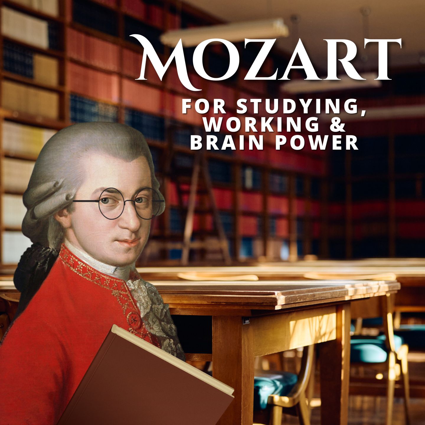 Mozart: Classical Music for Studying, Working & Brain Power