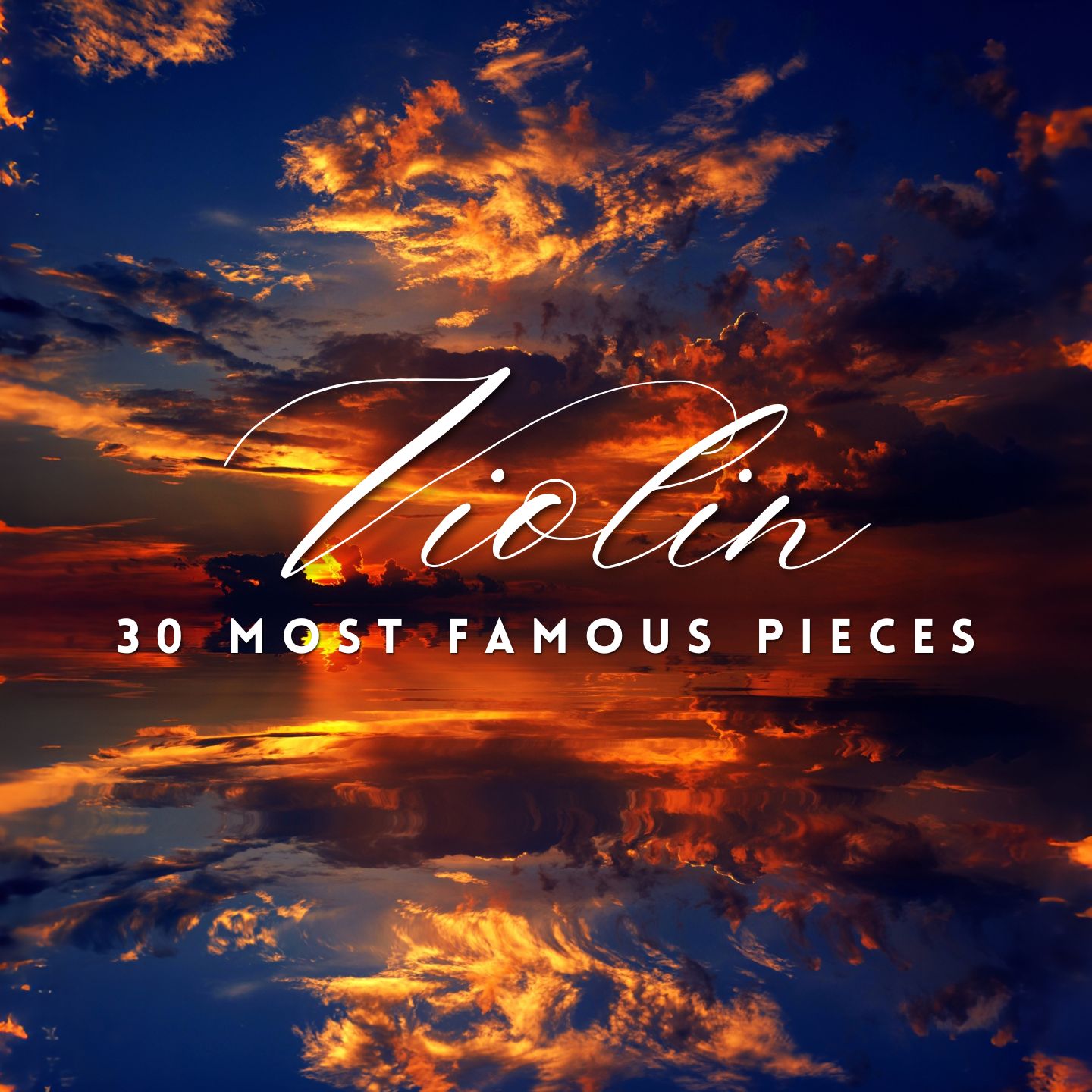 30 Most Famous Classical Violin Pieces