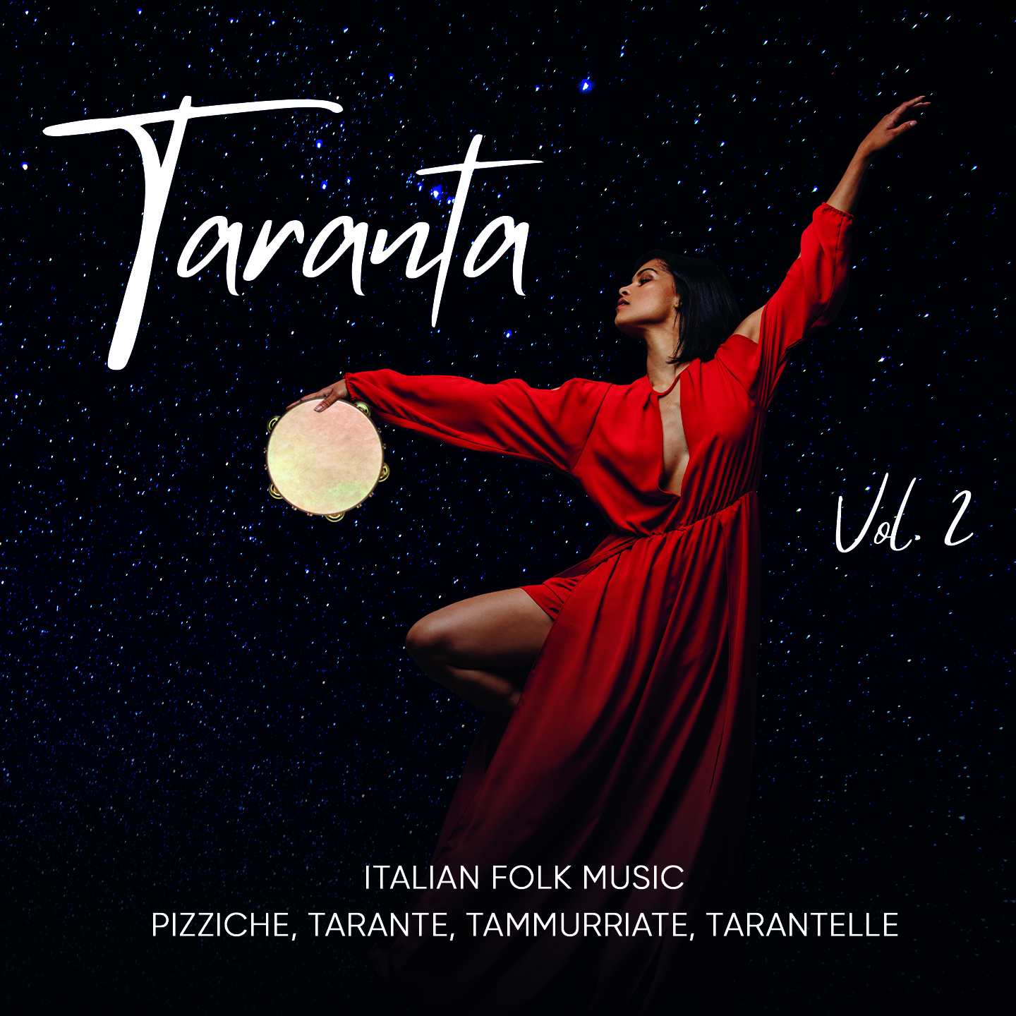 Taranta, Vol. 2 (Italian Folk Music: Pizziche, Tarante, Tamurriate, Tarantelle)
