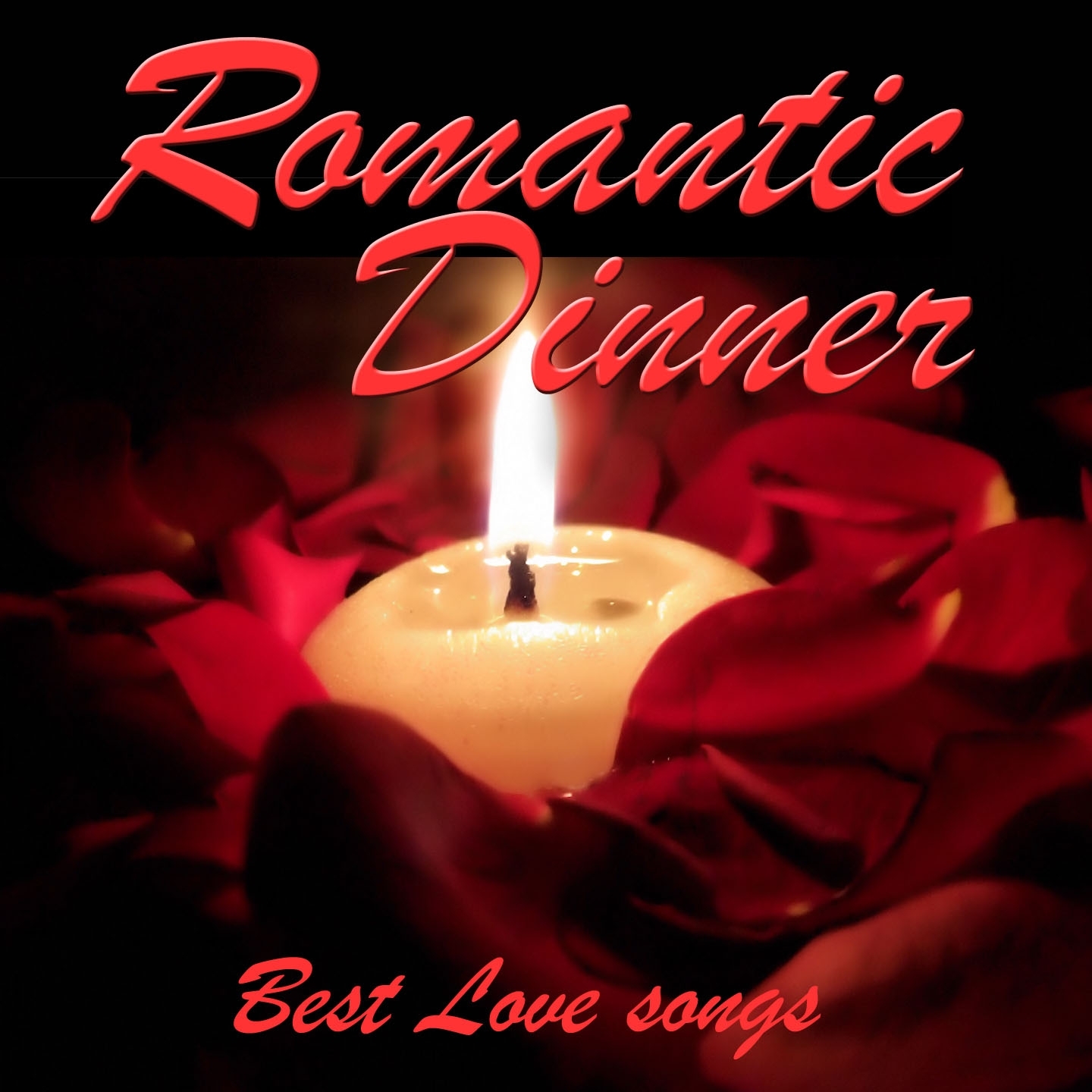 Romantic Dinner: Best Love Songs