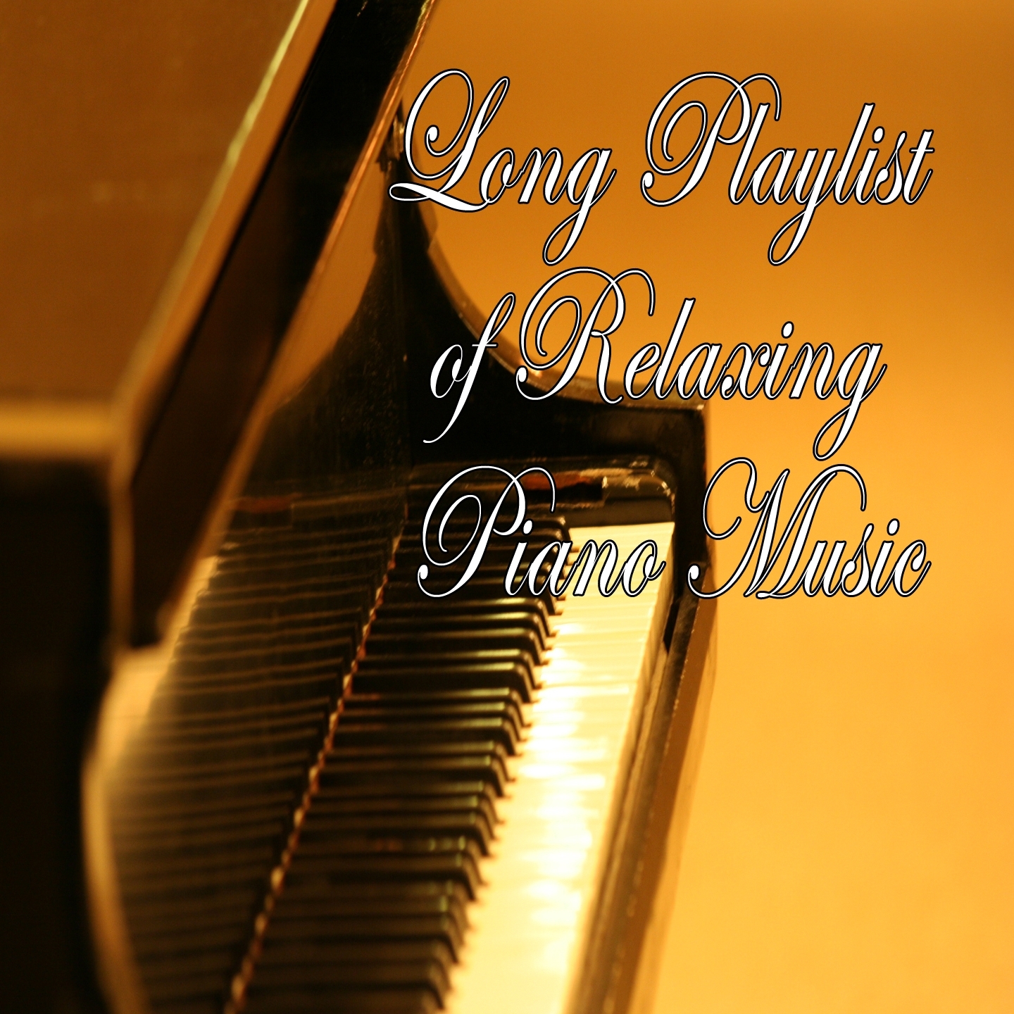 Long Playlist of Relaxing Piano Music