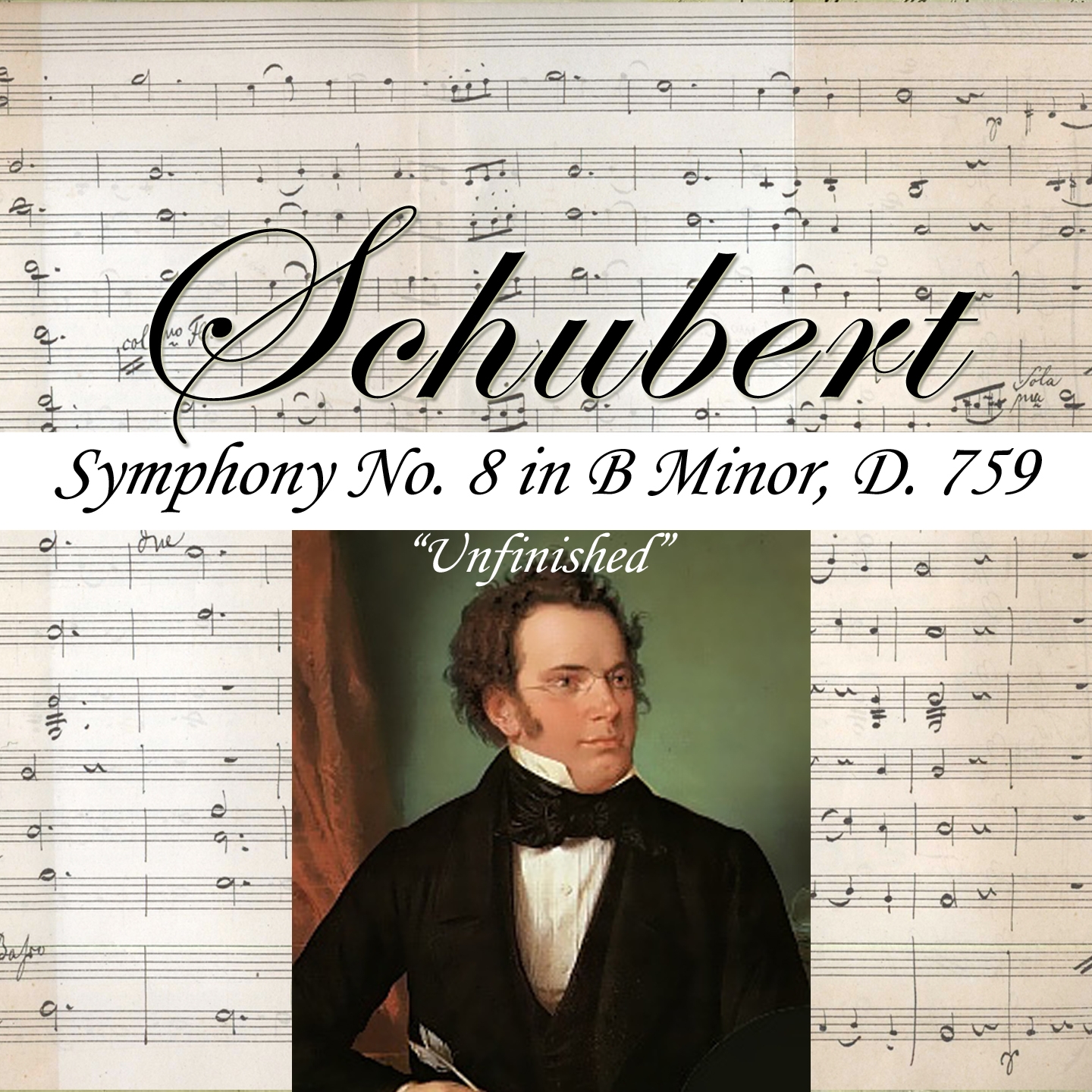 Schubert: Symphony No. 8 in B Minor, D. 759