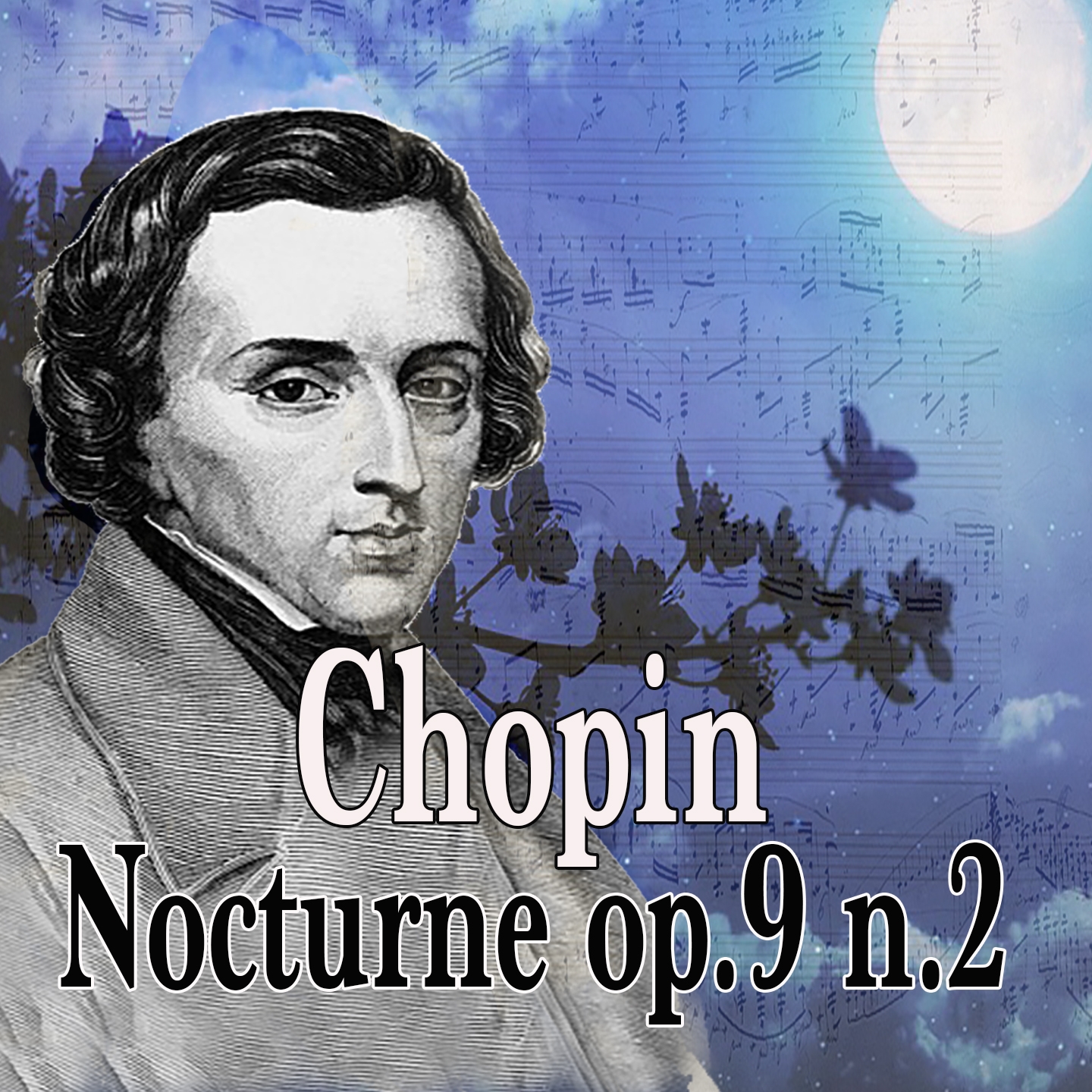 Chopin: Nocturne Op. 9 No. 2