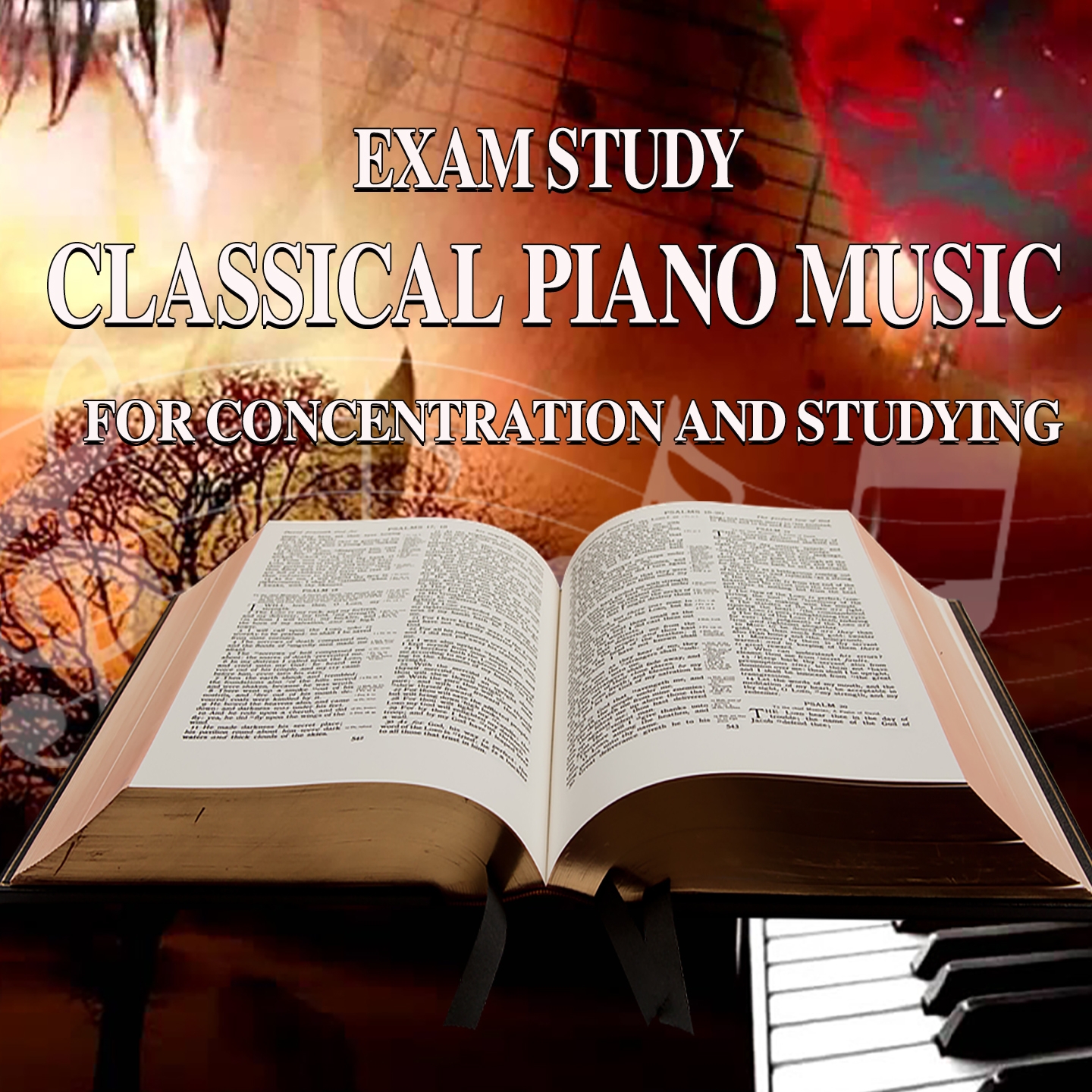 Exam Study: Classical Piano Music for Concentration and Studying