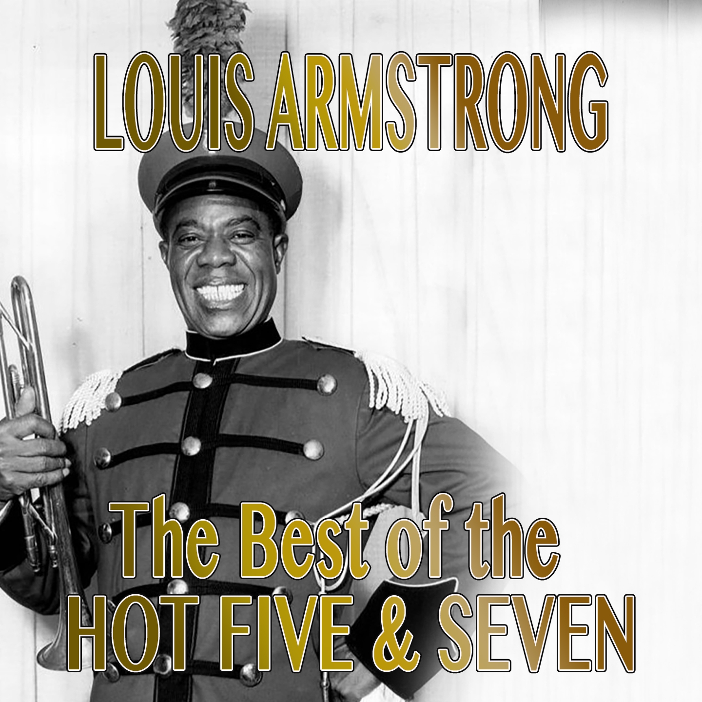 Louis Armstrong: The Best of the Hot Five & Seven