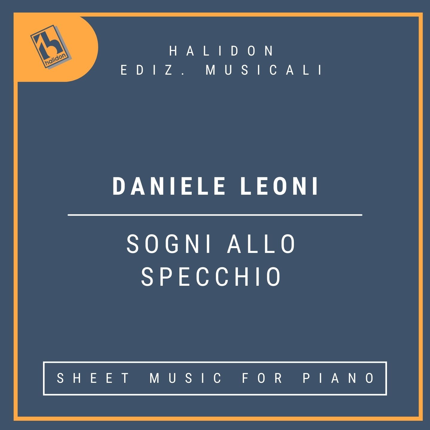 Daniele Leoni: Dreams in the mirror (music sheet for piano)