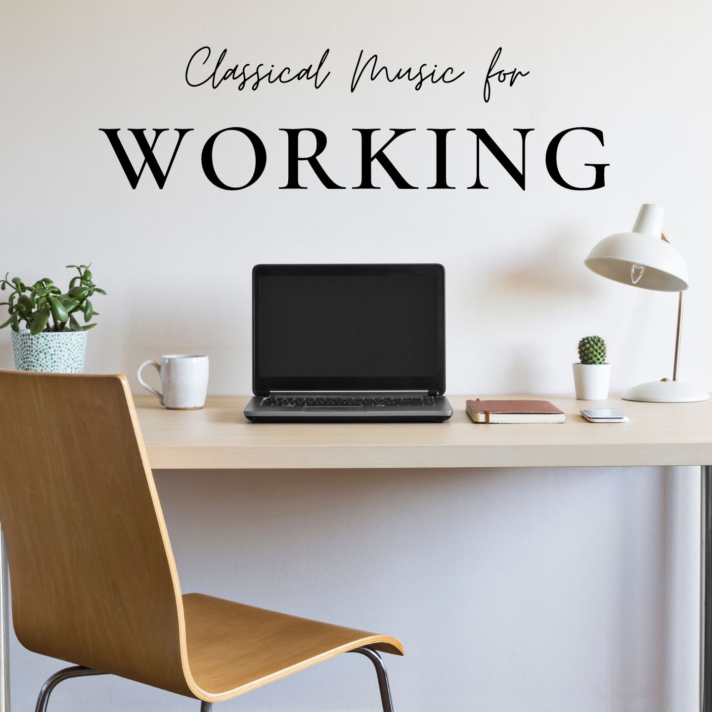 Classical Music for Working