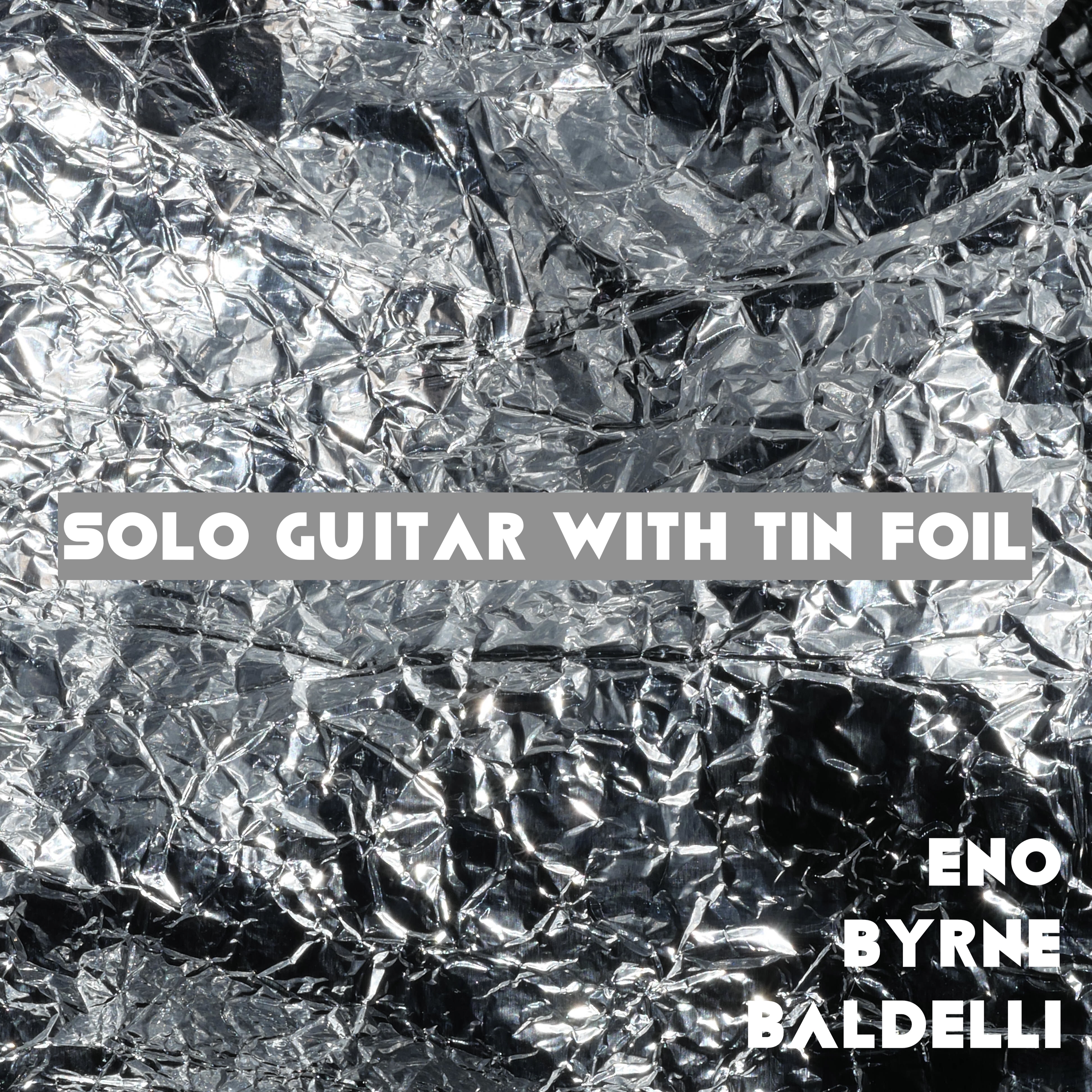 Solo Guitar with Tin Foil