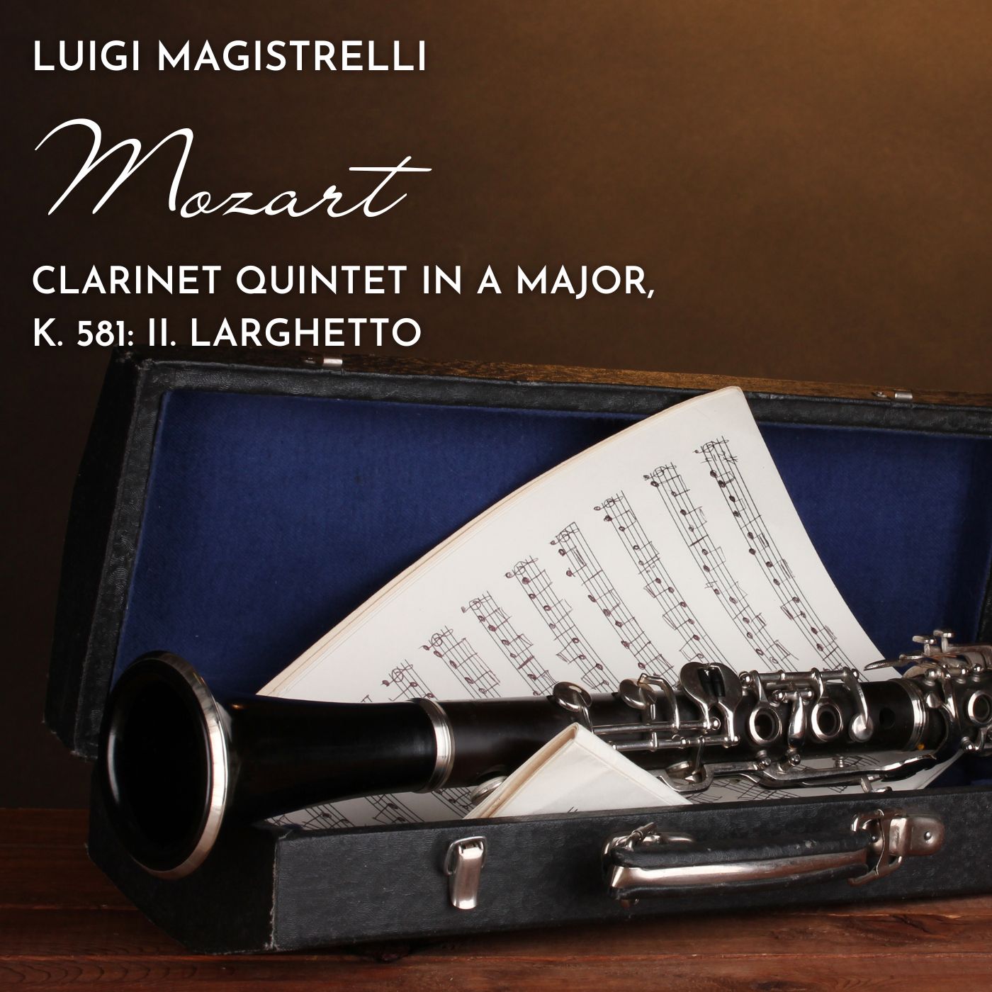 Clarinet Quintet in A major, K. 581: II. Larghetto