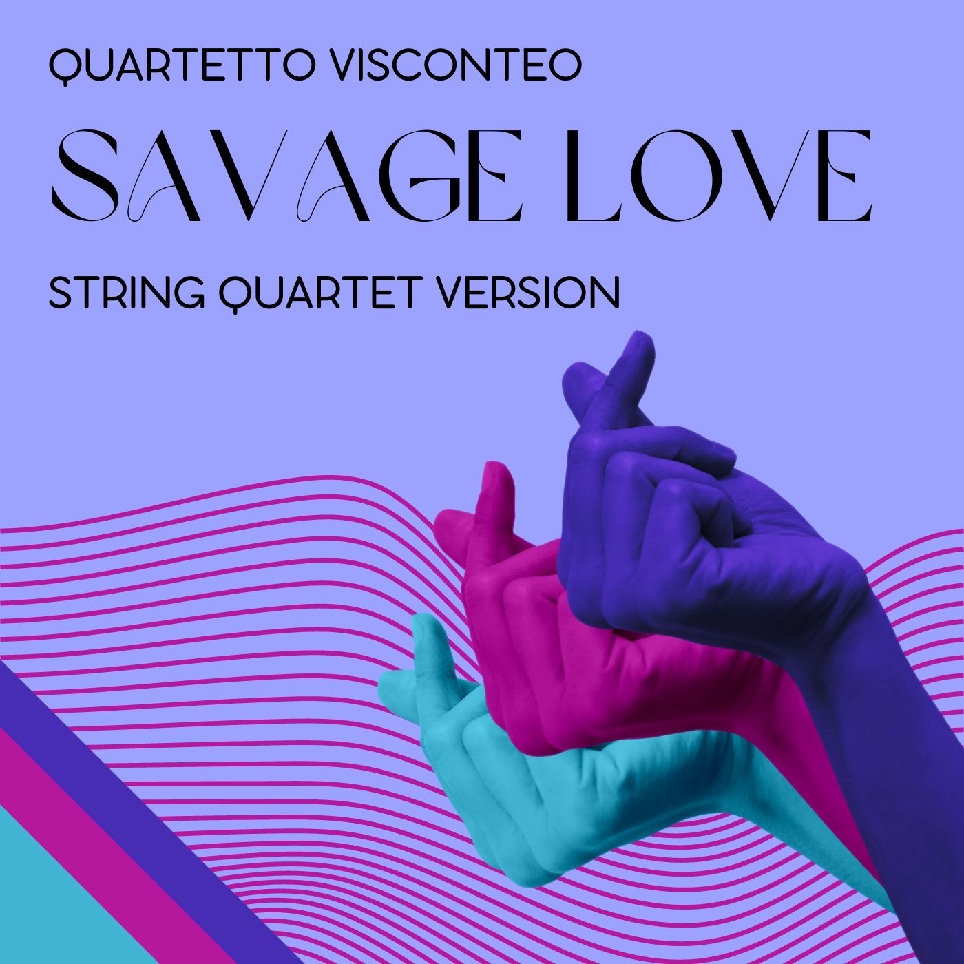 Savage Love (String Quartet Version, Live)