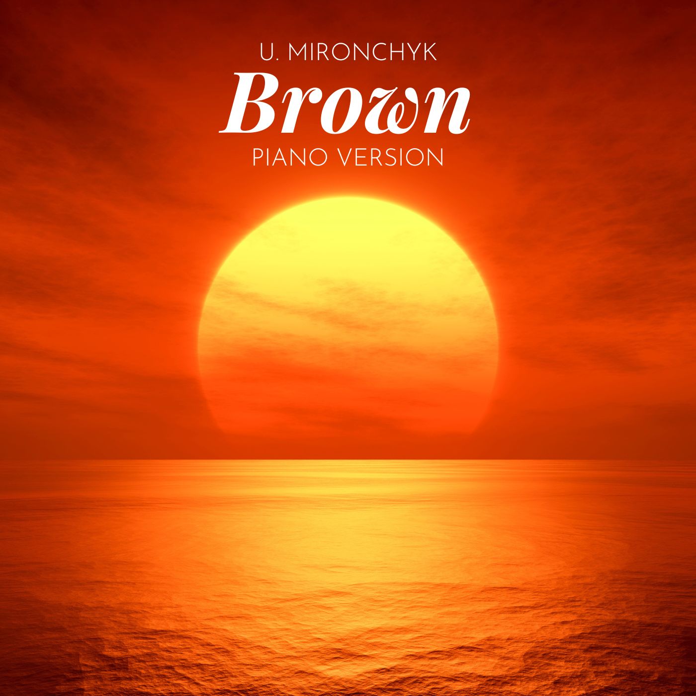 Brown (Piano Version)