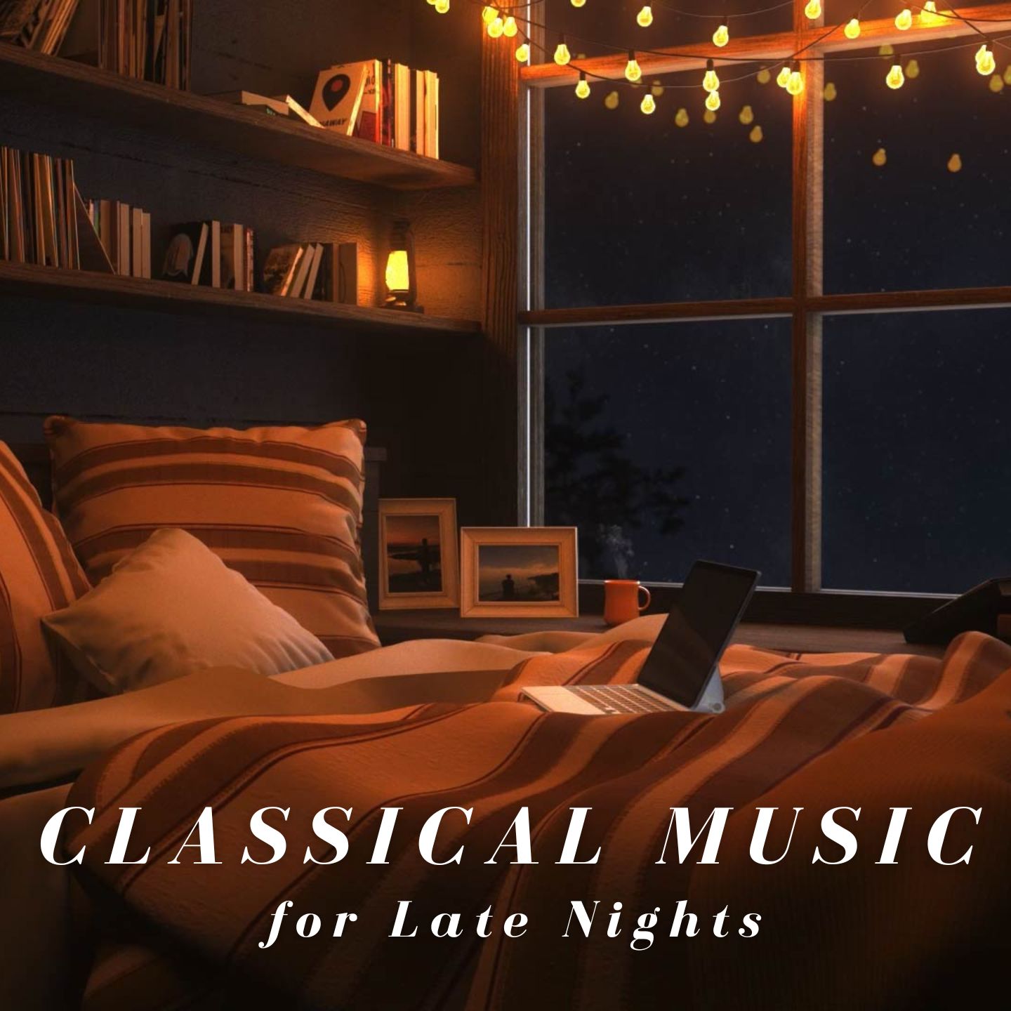 Classical Music for Late Nights