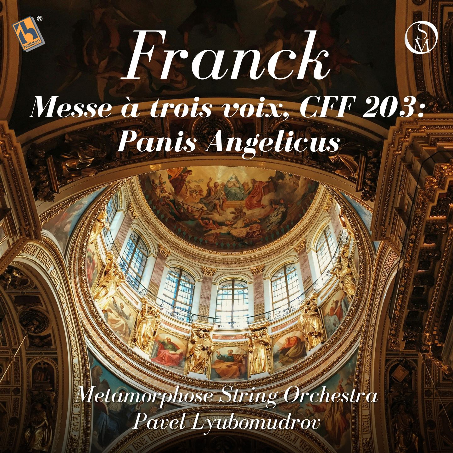 Franck: Messe à Trois Voix, CFF 203: Panis Angelicus