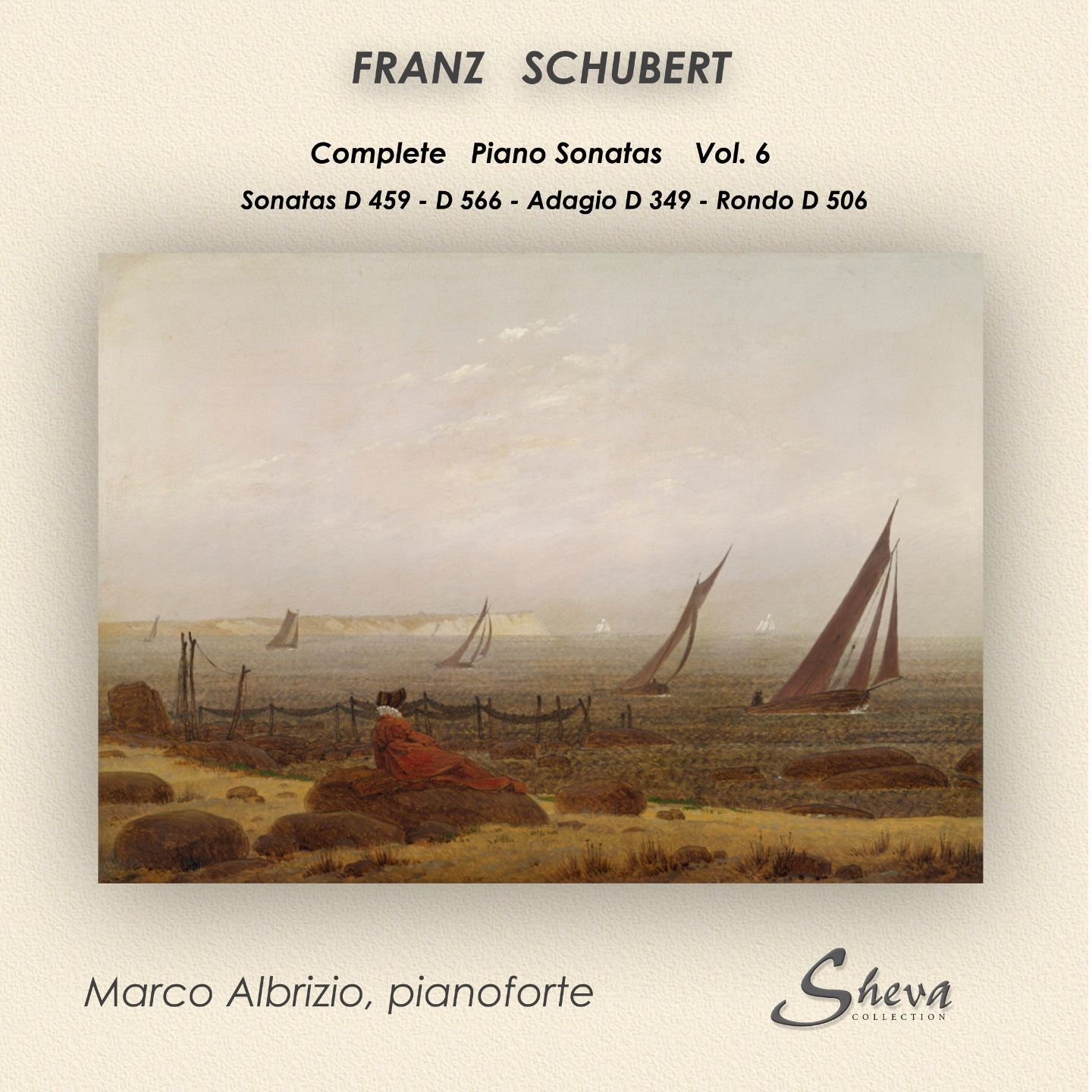 Schubert: Complete Piano Sonatas, Vol. 6