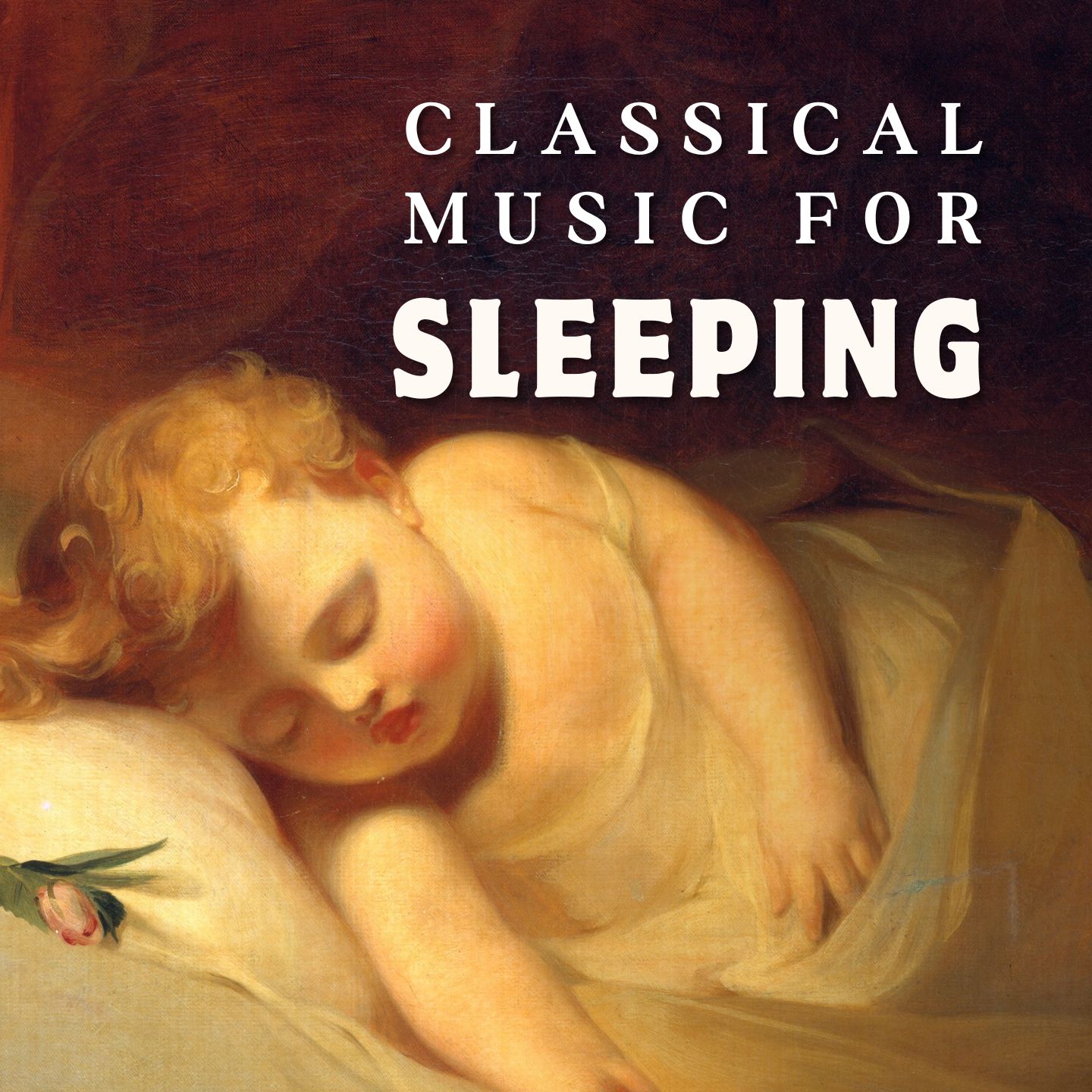 Classical Music for Sleeping