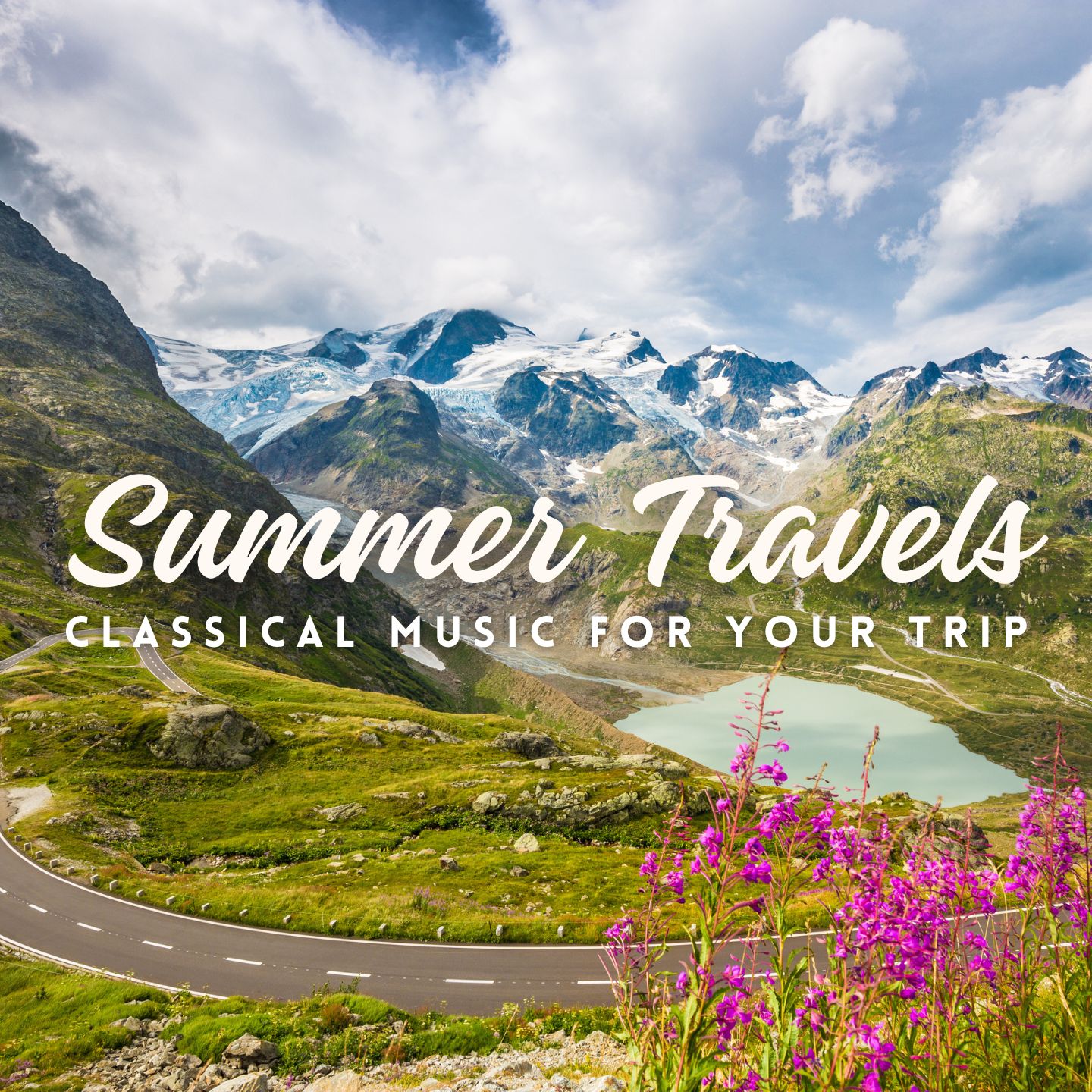 Summer Travels| Classical Music Soundtrack for Your Trip