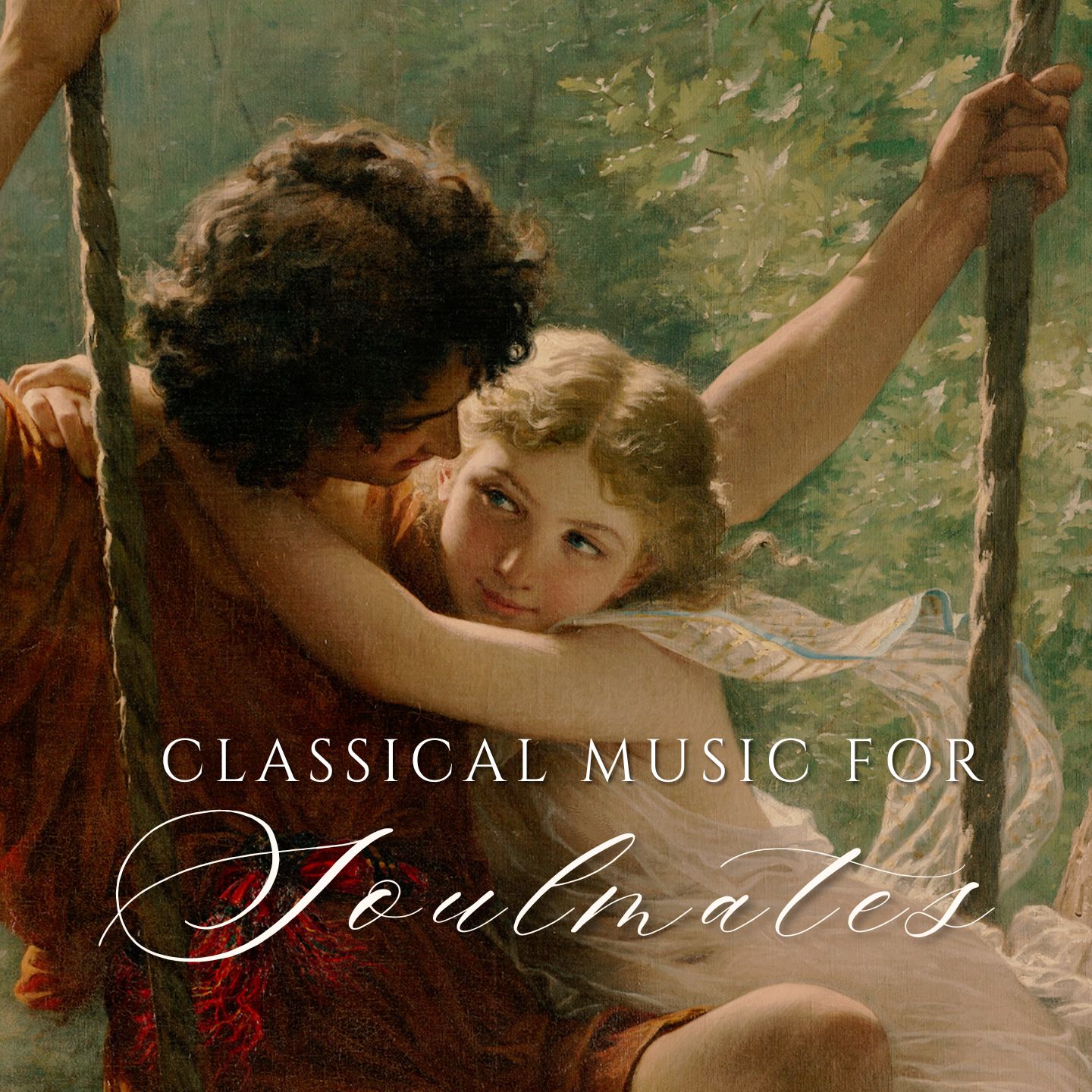 Classical Music for Dreaming of Your Soulmate