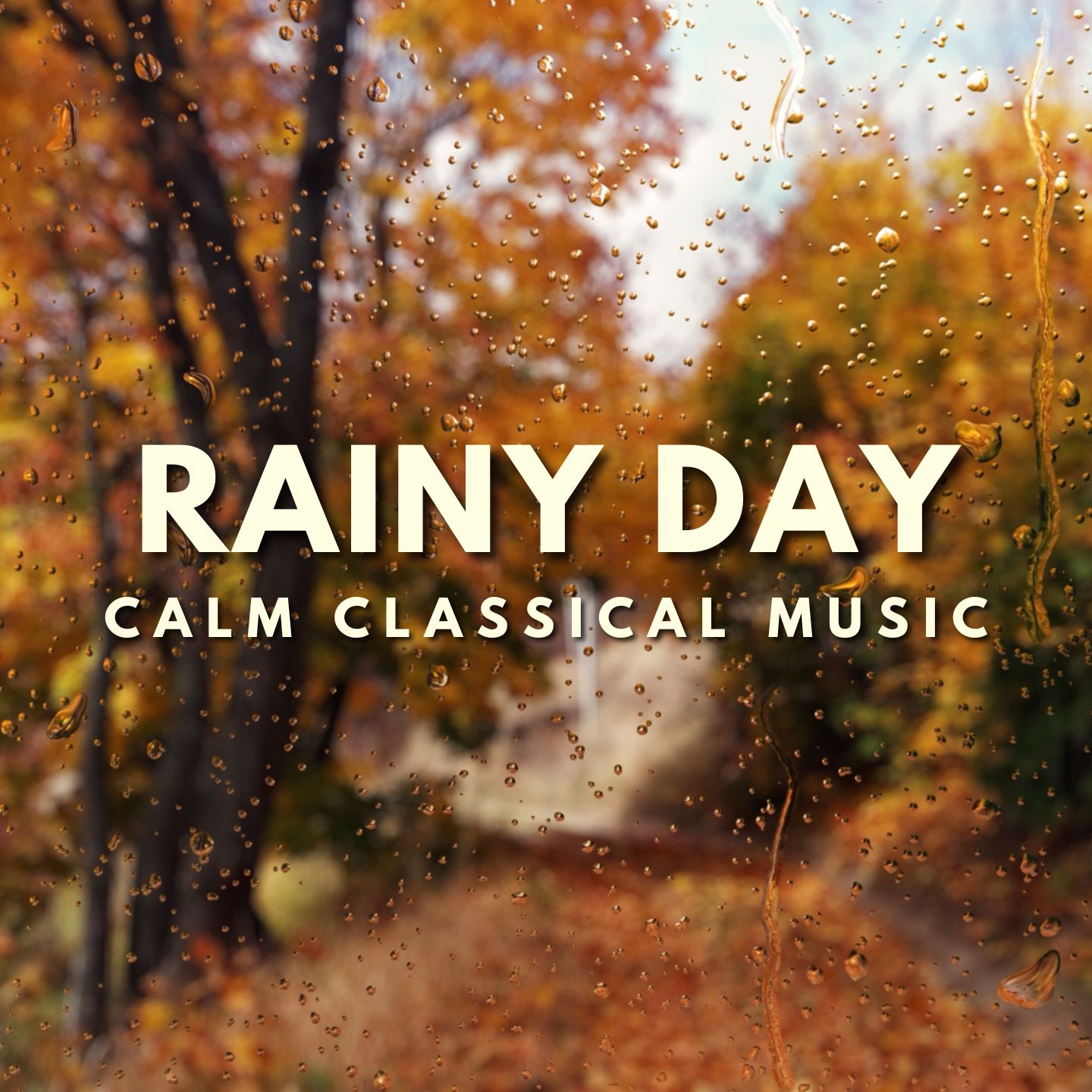 Rainy Day - Calm Classical Music