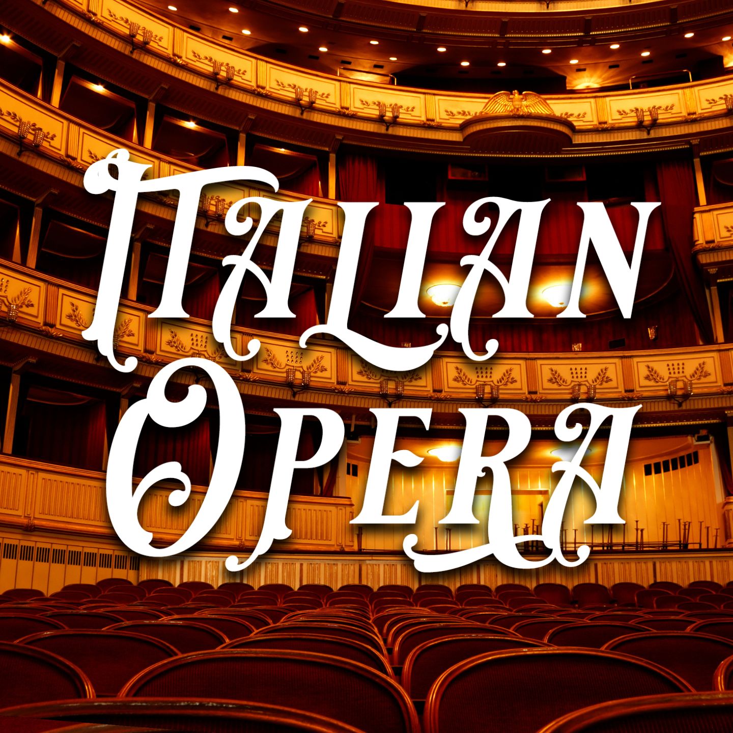 Italian Classical Music: Italian Opera