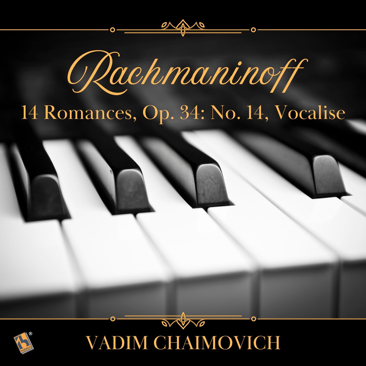 Rachmaninoff: 14 Romances, Op. 34: No. 14, Vocalise (Arr. for Solo Piano by Alexander Siloti)