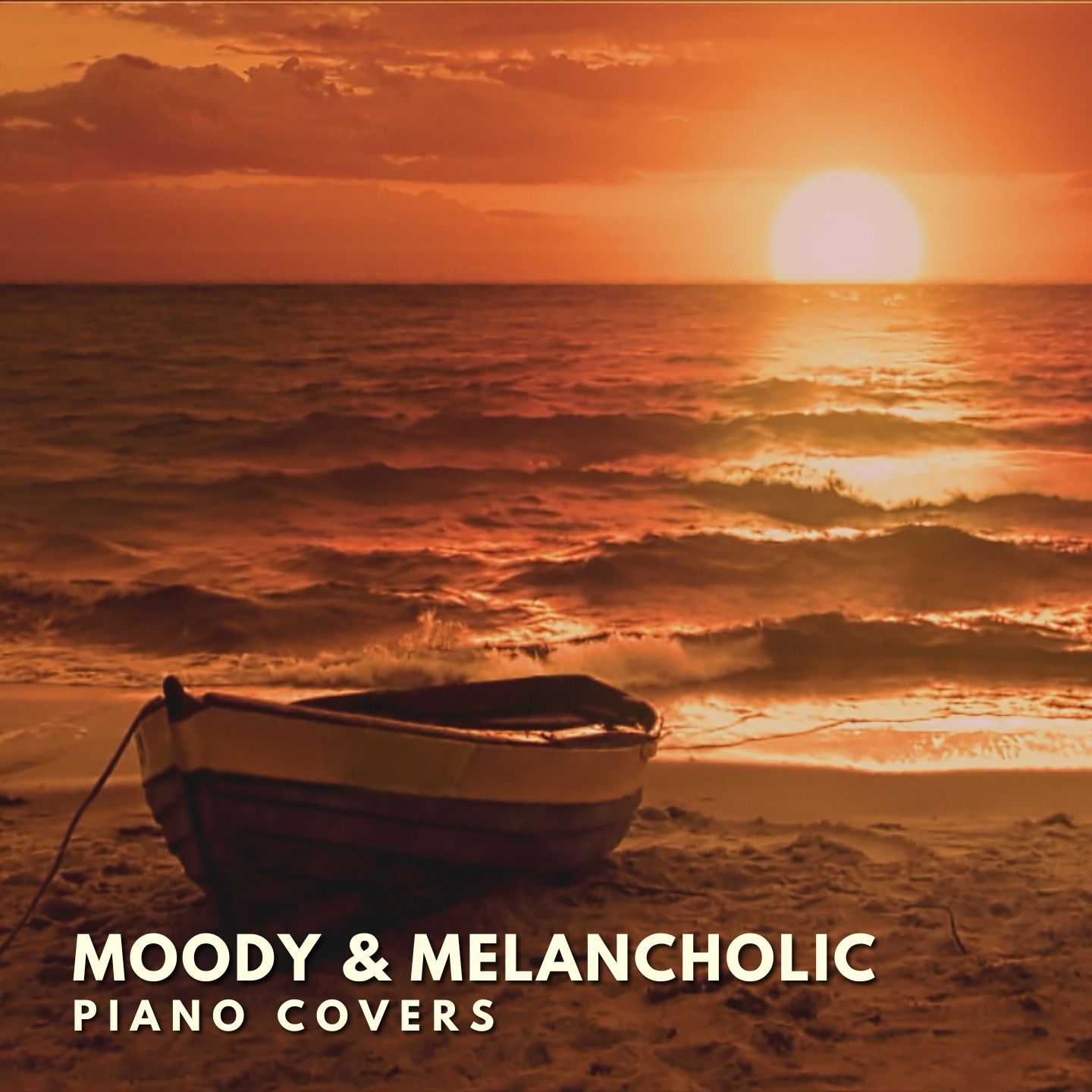 Moody & Melancholic Piano Covers: Iconic Tracks That Touch the Soul