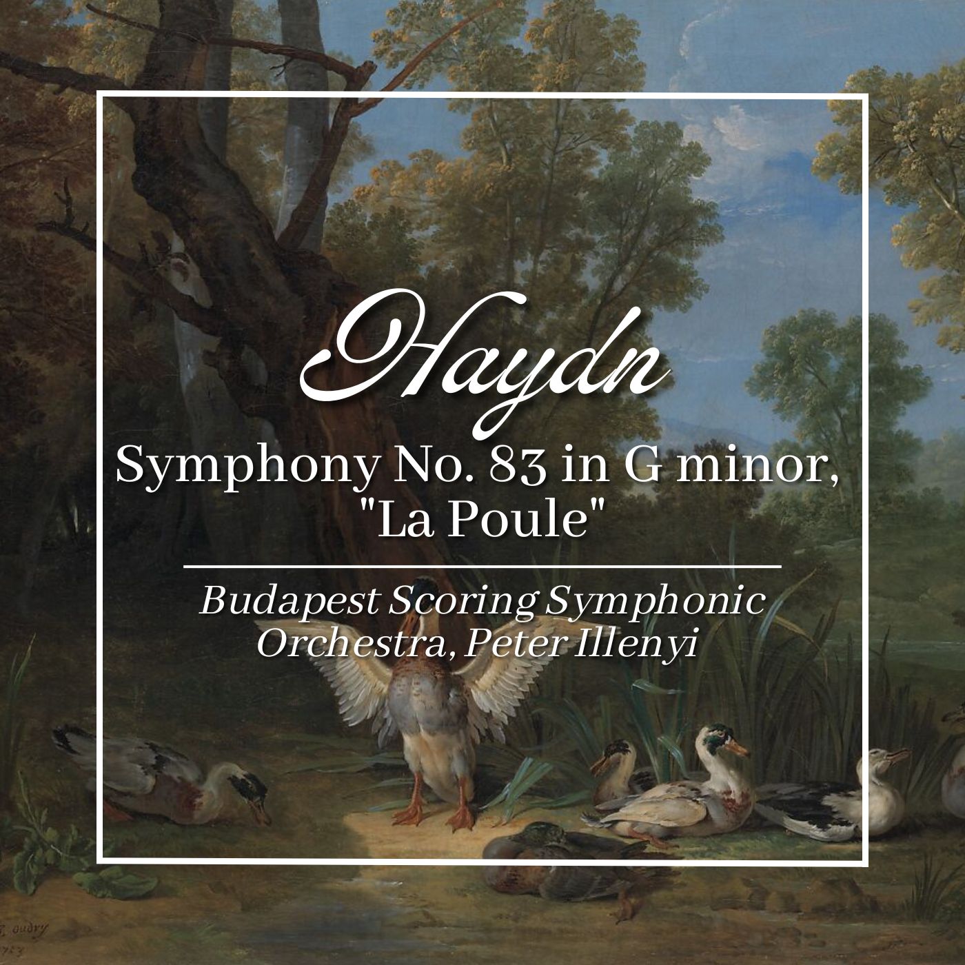 Haydn: Symphony No. 83 in G Minor, 