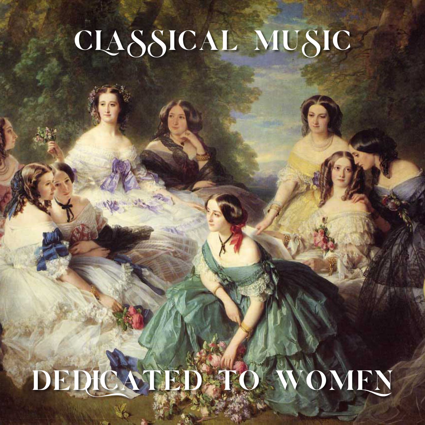 Classical Music dedicated to Women