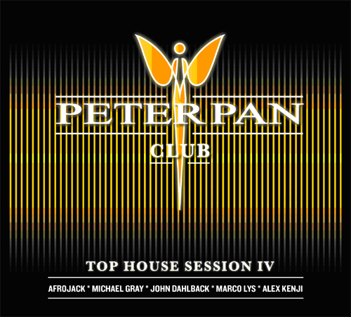 Peter Pan Club - Top House Session IV