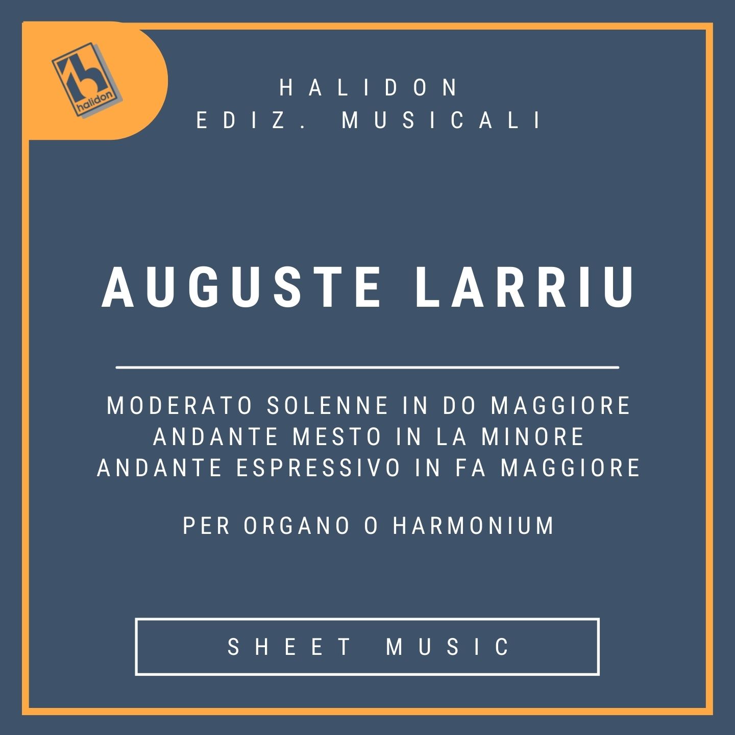 Auguste Larriu -  Three 'sacred' pieces for Organ
