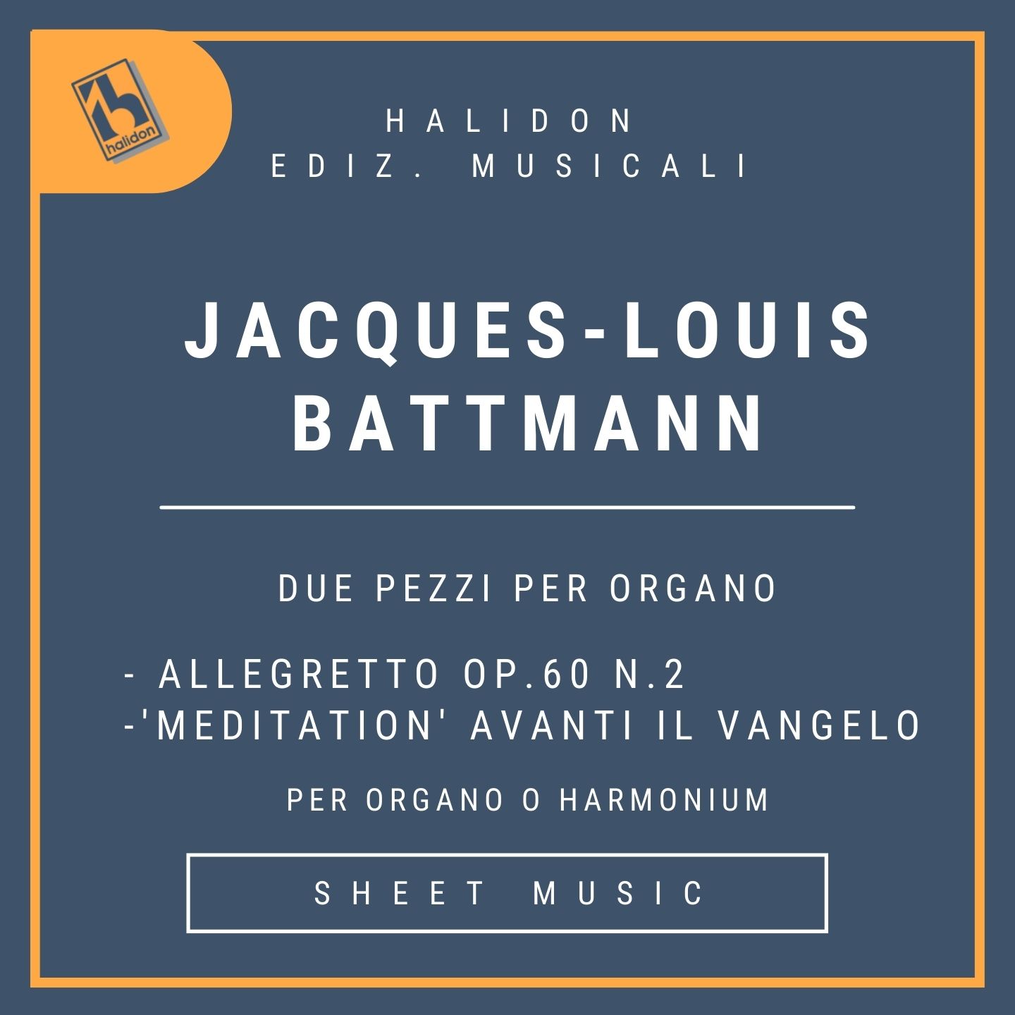 Jacques-Louis Battmann - Due pezzi per organo