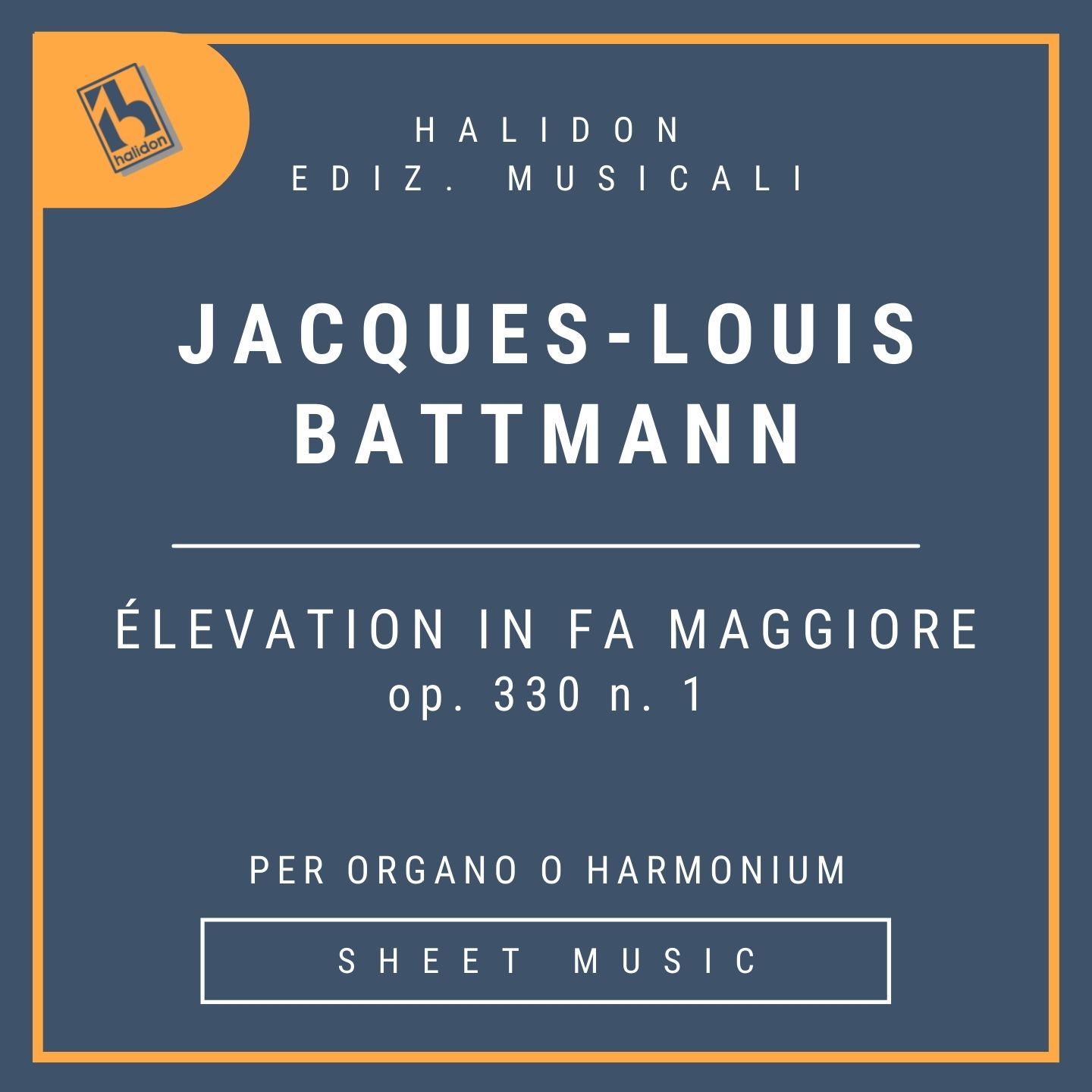 Jacques-Louis Battmann - Élévation op. 330 n. 1 in Fa maggiore per organo