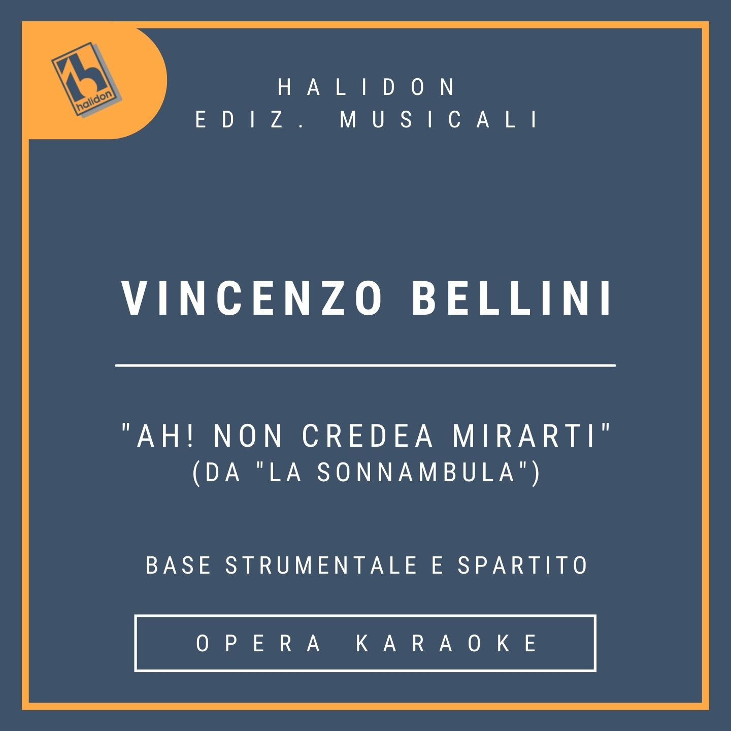 Vincenzo Bellini - Ah! Non credea mirarti... (from 'La Sonnambula') - Amina's Aria (coloratura soprano) - Instrumental track + sheet