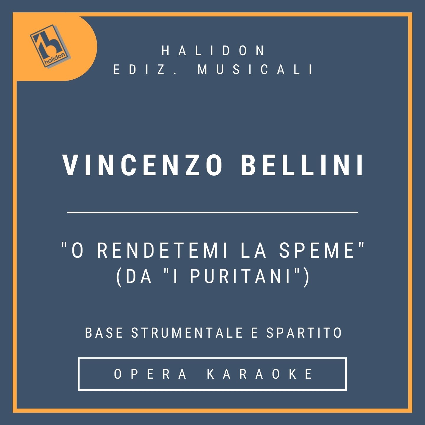 Vincenzo Bellini - O rendetemi la speme (da 'I Puritani') - Aria di Elvira (soprano leggero) - Base strumentale + spartito