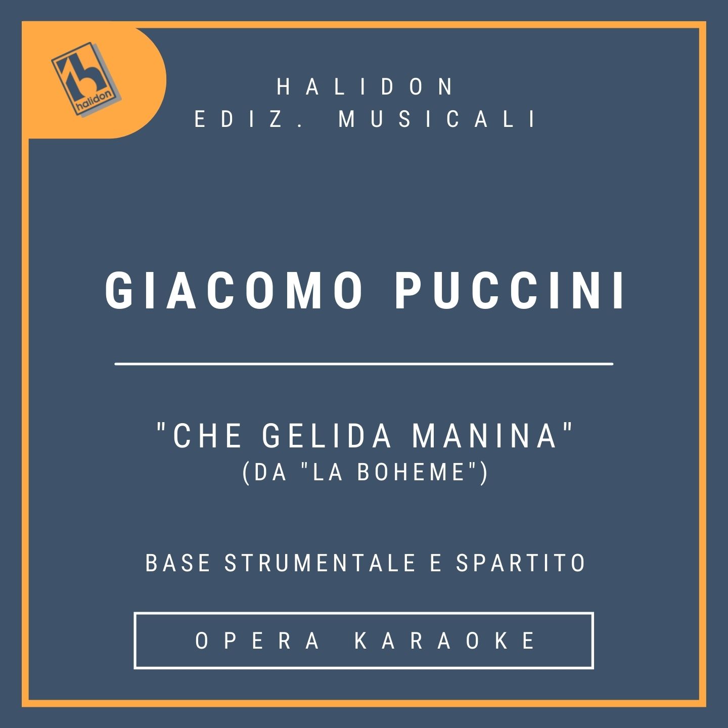 Giacomo Puccini - Che gelida manina (from 'La Bohème') - Rodolfo's Aria (tenor) - Instrumental track + sheet