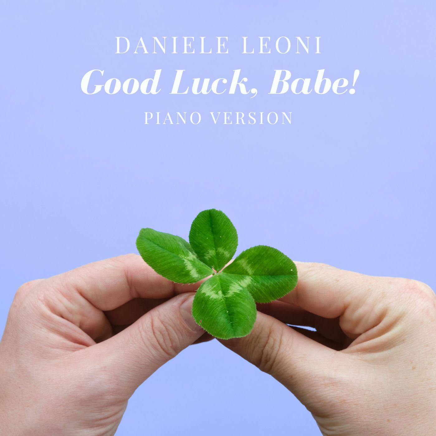 Good Luck, Babe! (Piano Version)