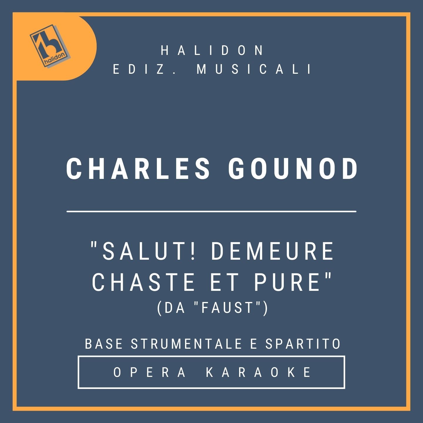 Charles Gounod - Salut! Demeure chaste et pure (from 'Faust') - Faust Cavatina (tenor - A flat) - Instrumental track + sheet