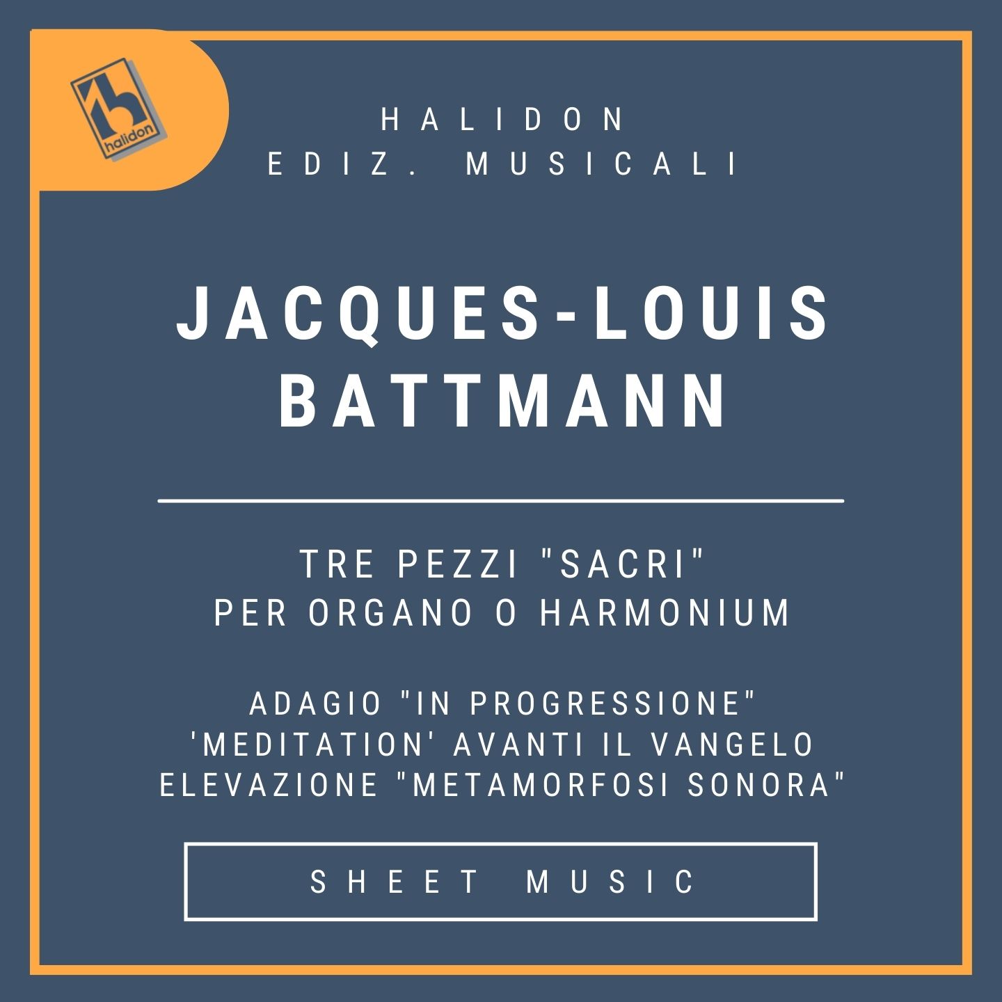Jacques-Louis Battmann - Three 'Sacred' Pieces for Organ