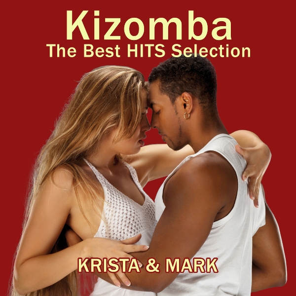 6 - Kizomba: the best HITS selection