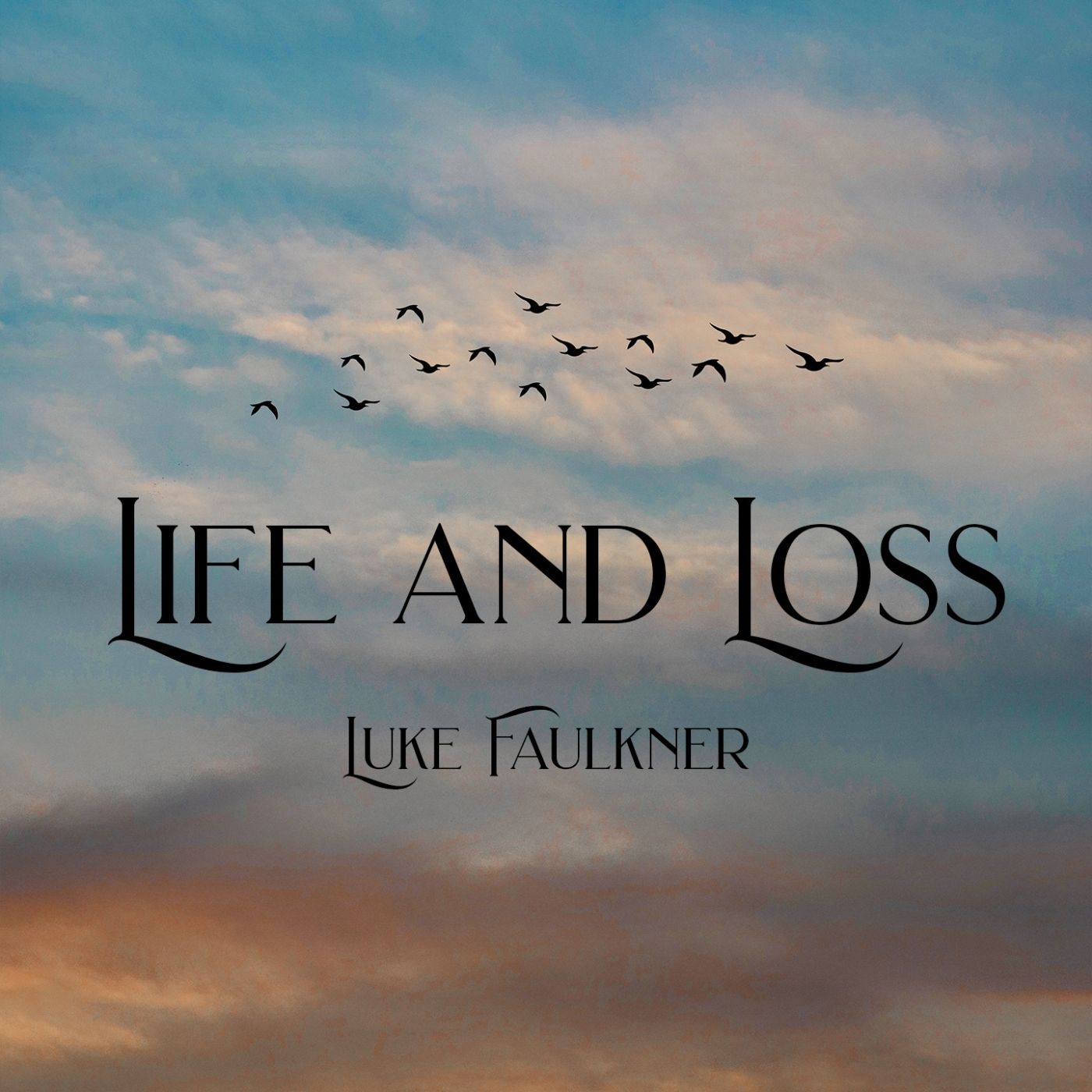 Life and Loss