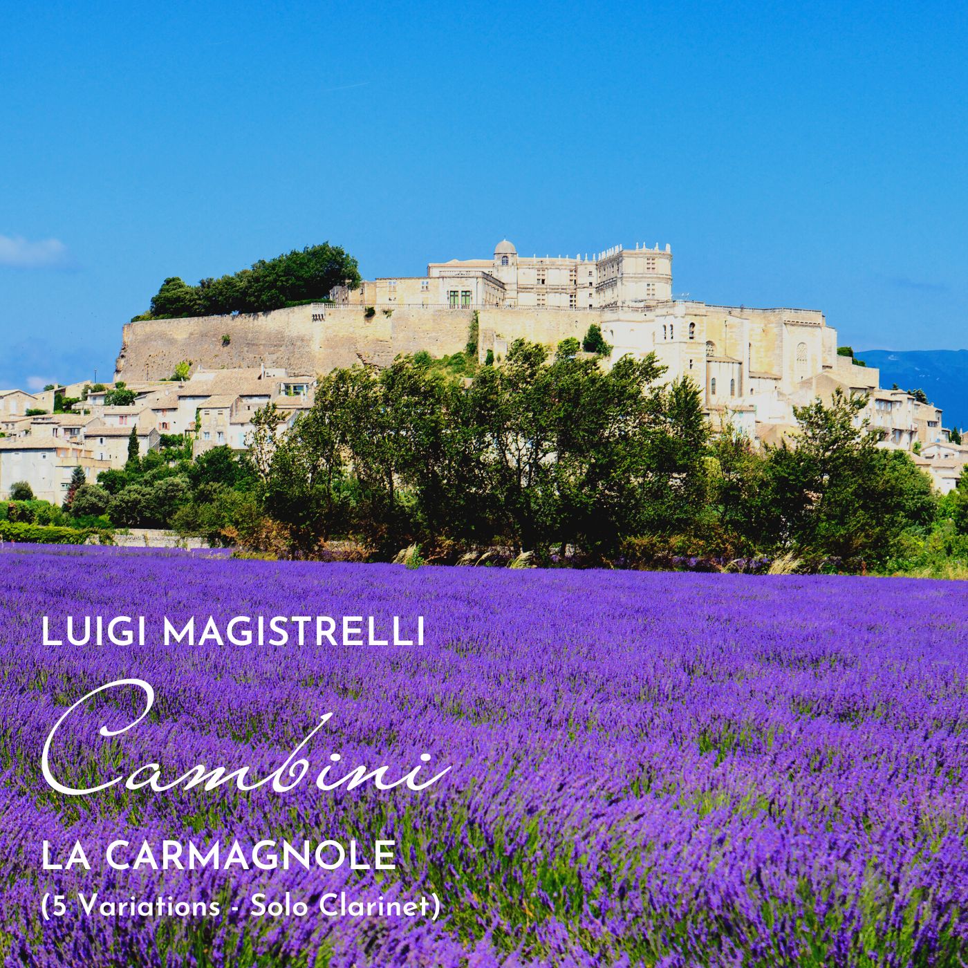 La Carmagnole (5 Variations for Solo Clarinet)