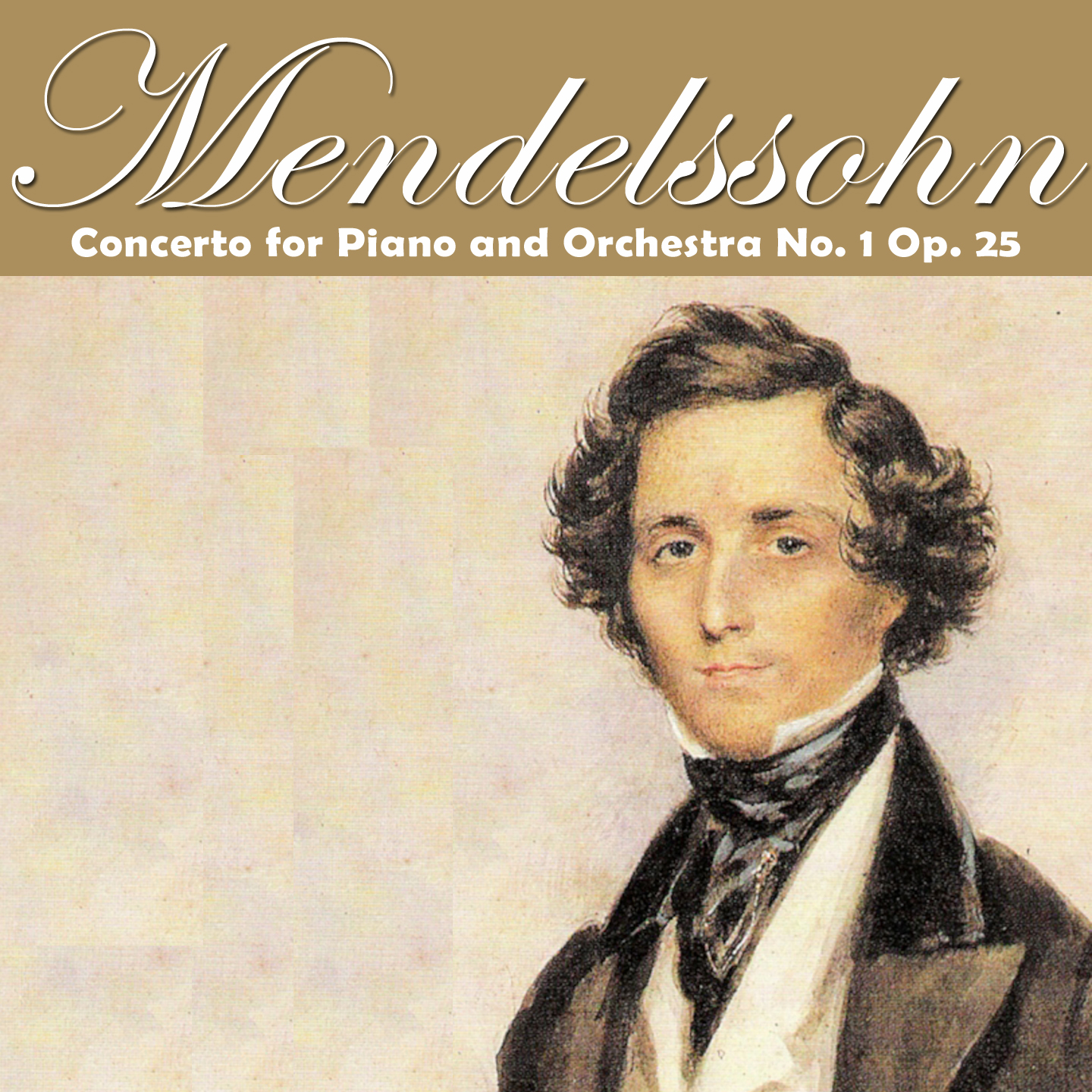Mendelssohn: Piano Concerto No. 1, Op. 25