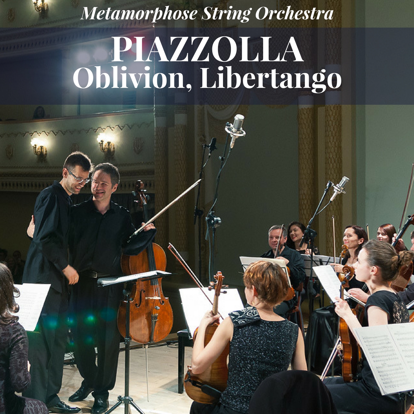 Piazzolla: Oblivion, Libertango