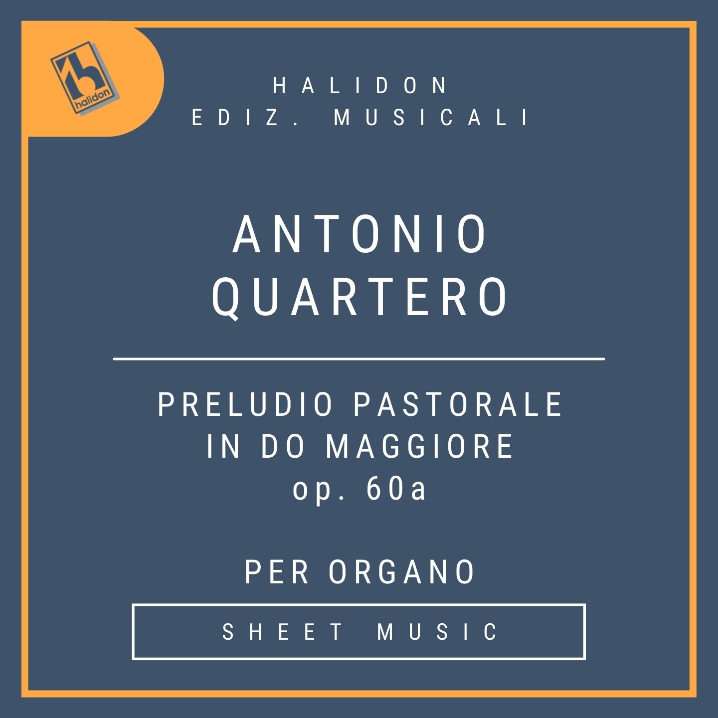 Antonio Quartero - Preludio Pastorale in Do maggiore Op. 60a