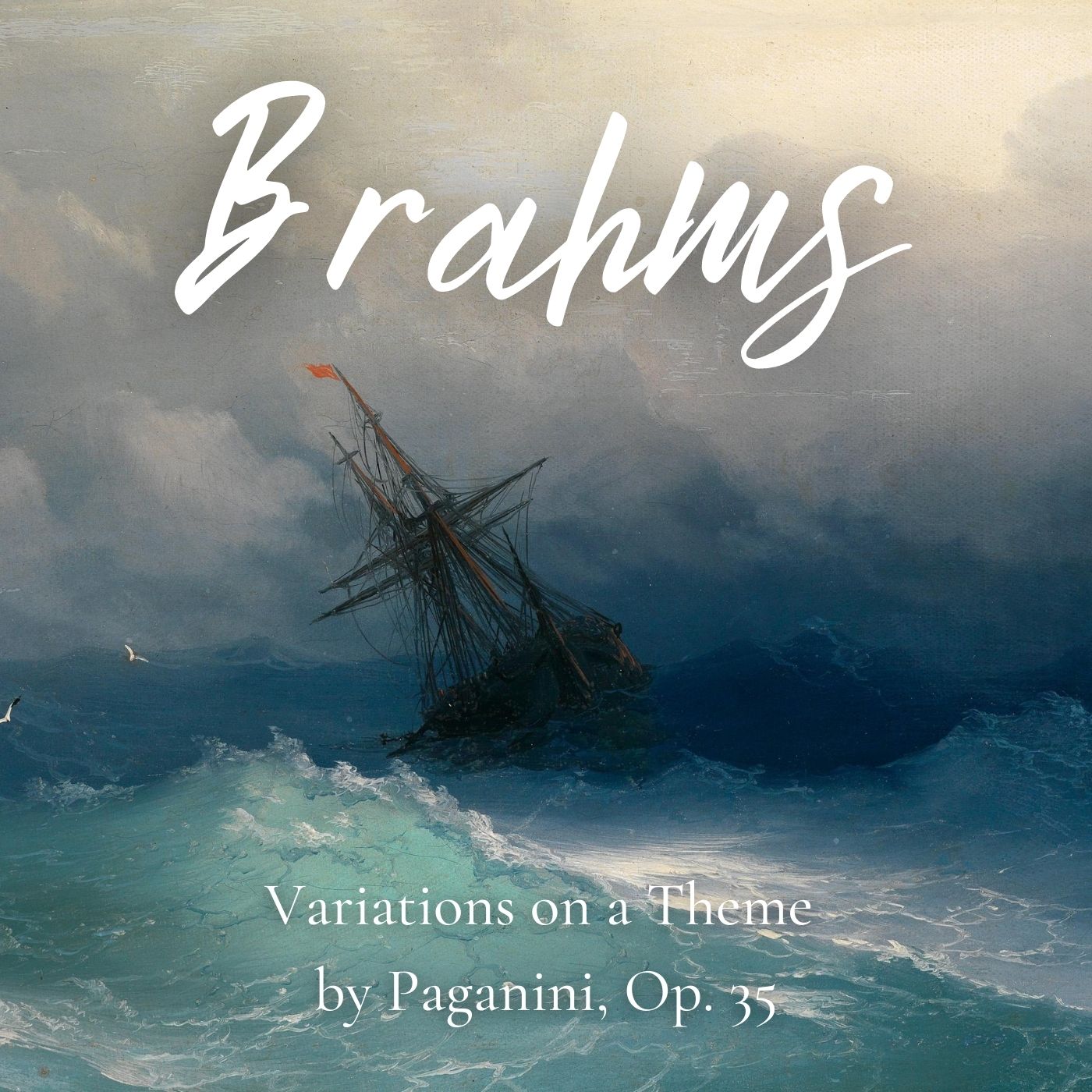 Brahms: Variations on a Theme by Paganini, Op. 35