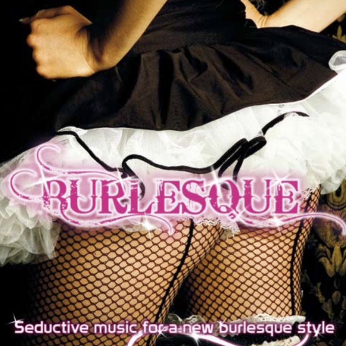 Burlesque - Seductive Music For A New Burlesque Style