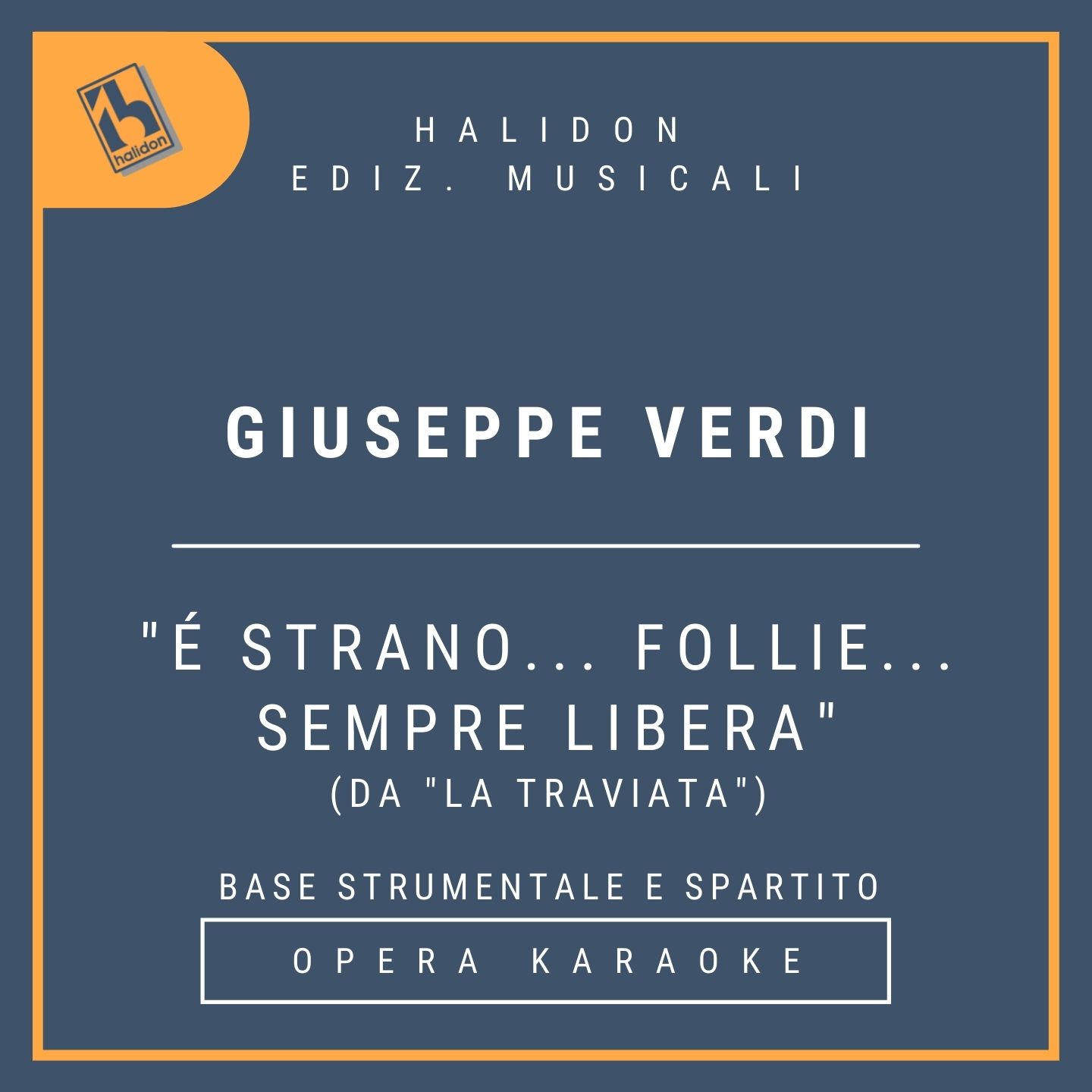 Giuseppe Verdi - E' strano... follie... sempre libera (from 'La Traviata) - Violetta's recitativo and Aria (coloratura soprano) - Instrumental track + sheet