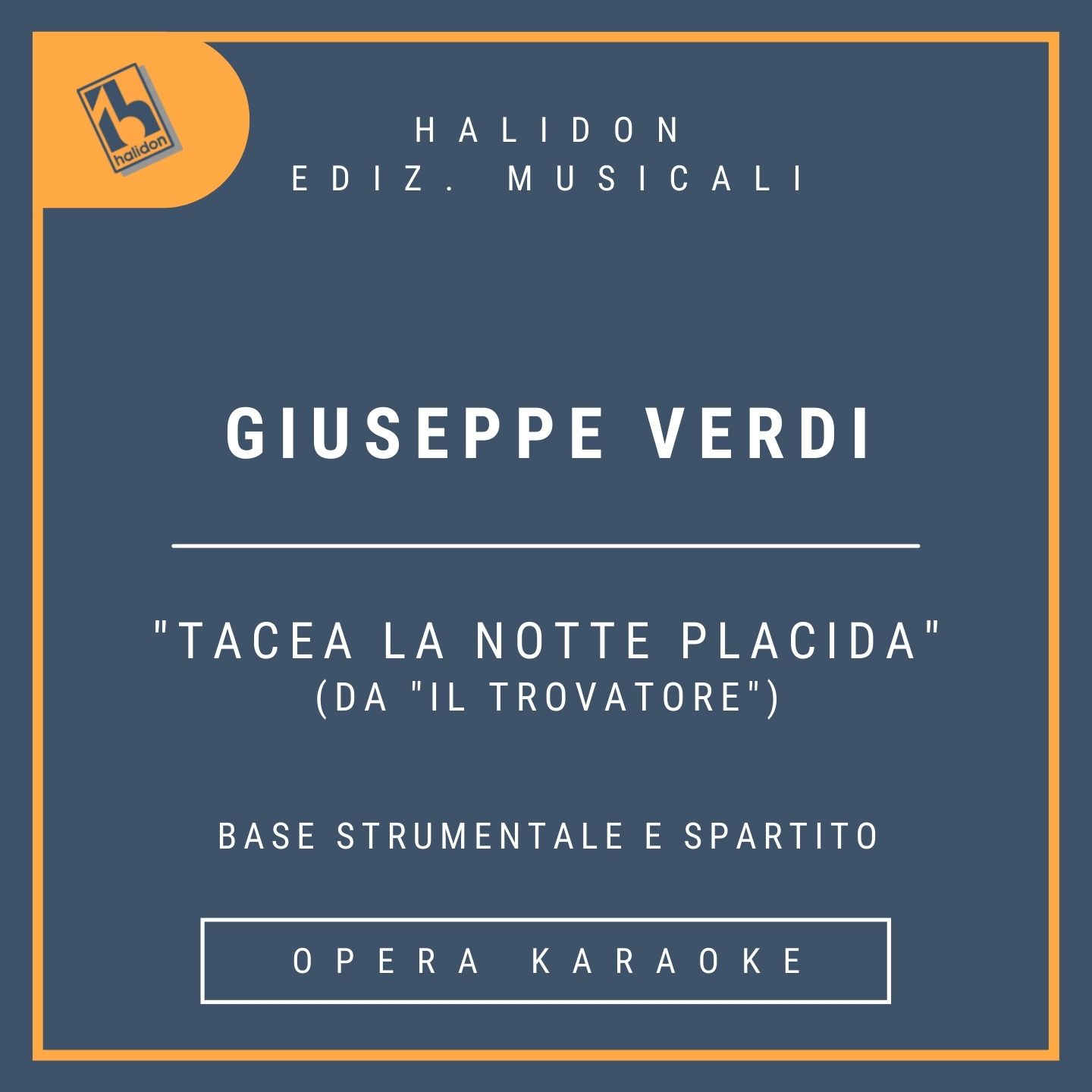 Giuseppe Verdi - Tacea la notte placida (from 'Il Trovatore') - Leonora Scene and Cavatina (dramatic soprano) - Instrumental track + sheet