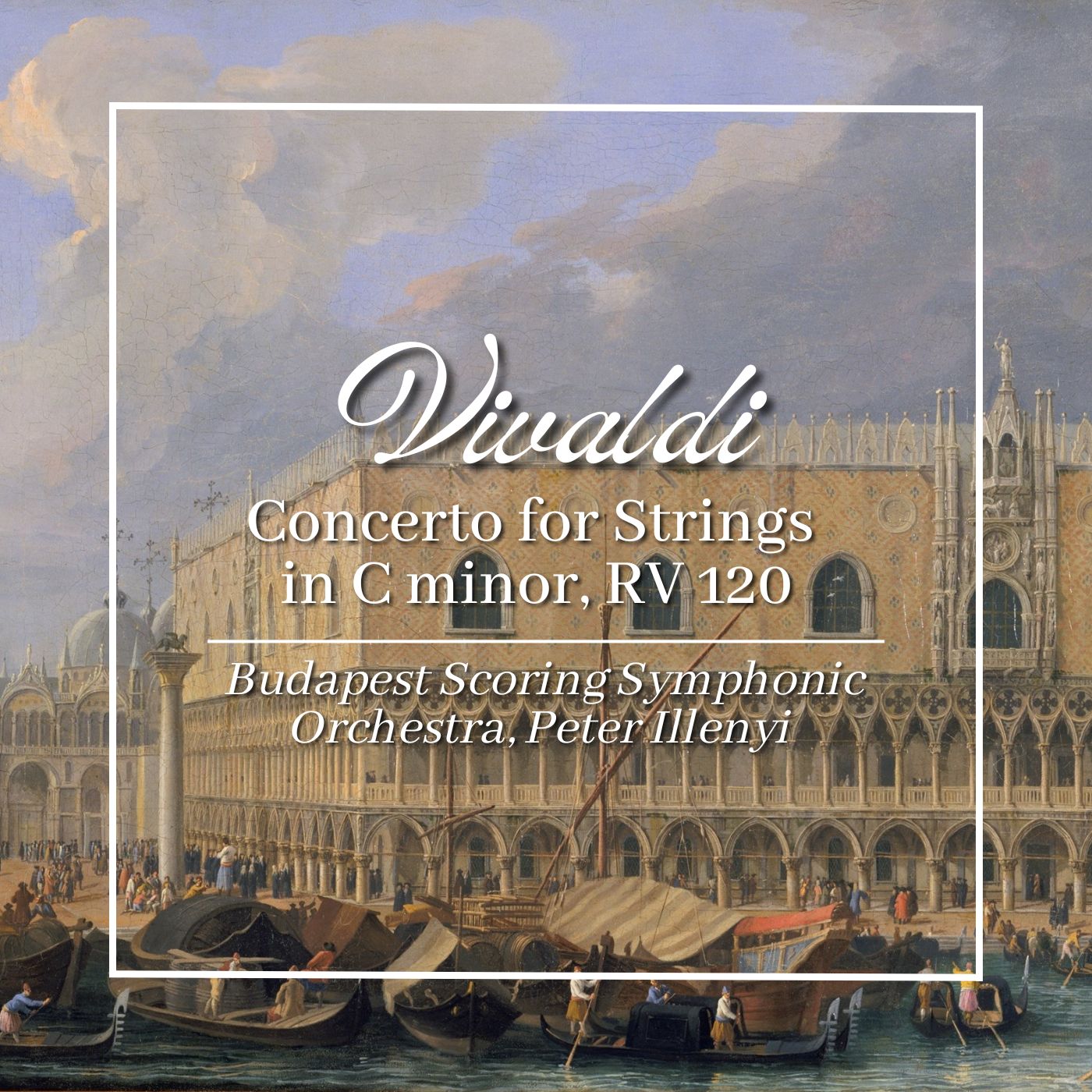 Vivaldi: Concerto For Strings In C Minor, RV 120 - Halidon