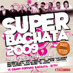 Latin Music,Musica Latina - Super Bachata 2009
